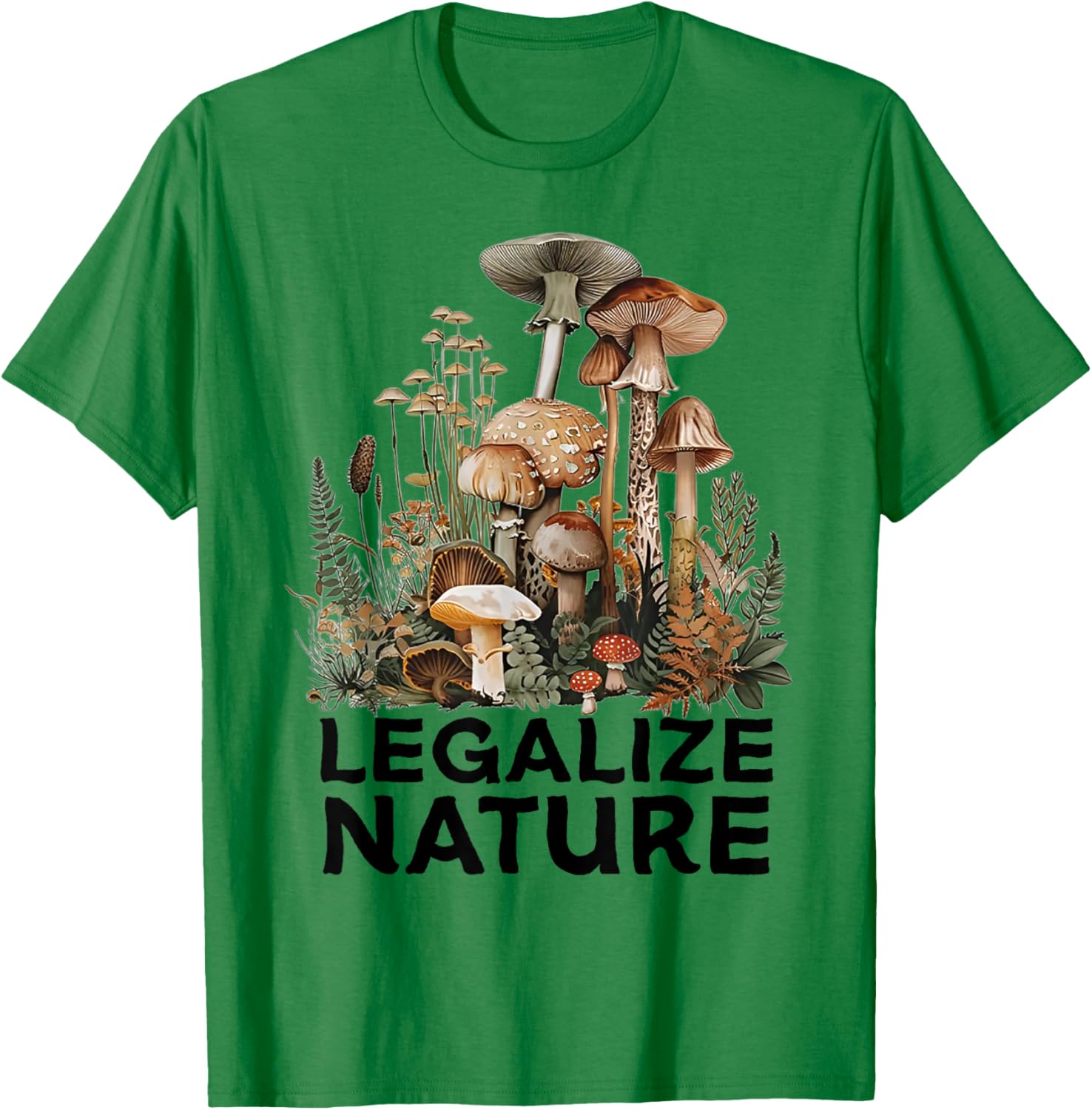 Legalize Nature Funny Mushroom T-Shirt - T-Shirt | Irish Green