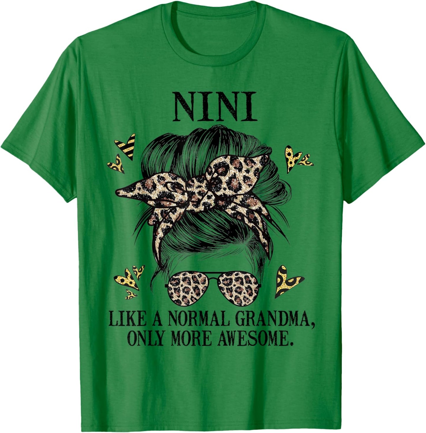 Nini Like a Normal Grandma Only More Awesome Mothers Day T-Shirt - T-Shirt | Irish Green
