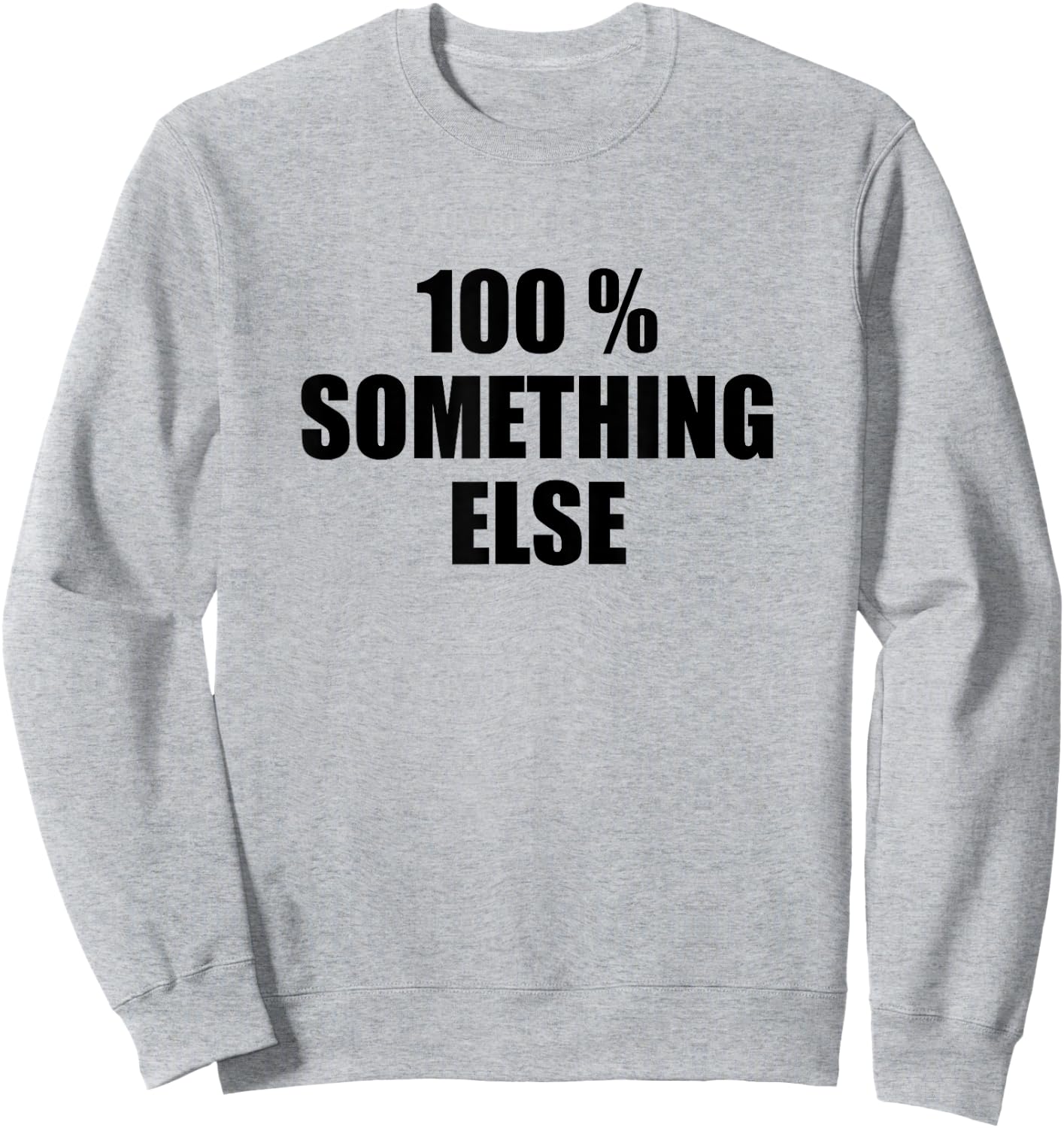 100% Something Else Sweatshirt - Sweatshirt | Ash