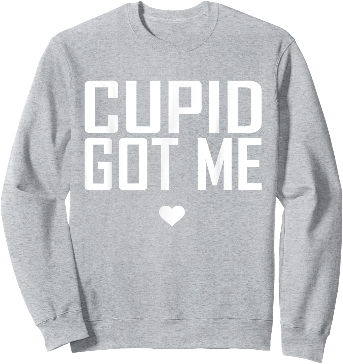 Cupid got me cute romance cherub valentine gift outfit Sweatshirt - Sweatshirt | Ash