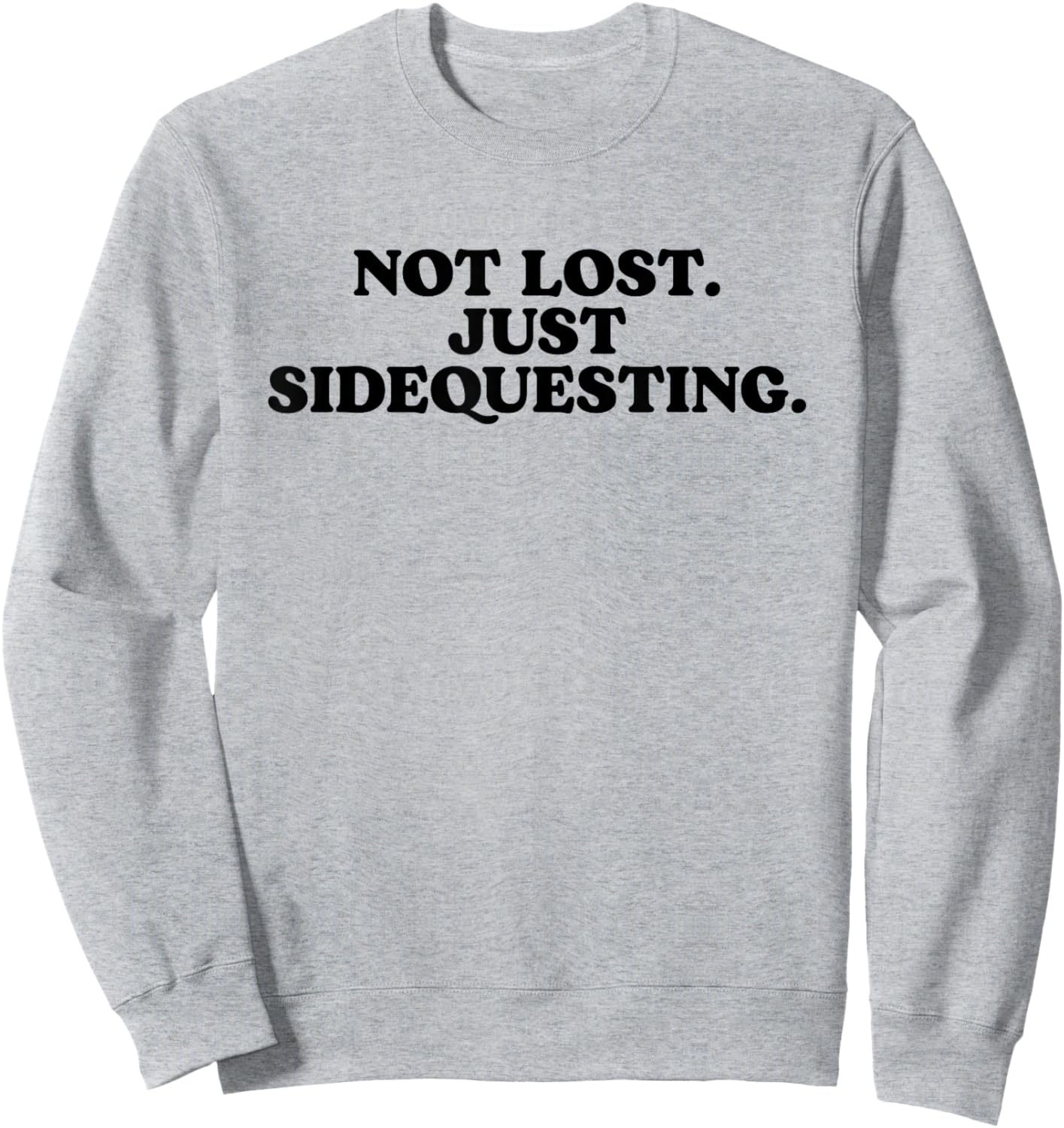 Not Lost Just Sidequesting - Funny Rave EDM Sweatshirt - Sweatshirt | Ash