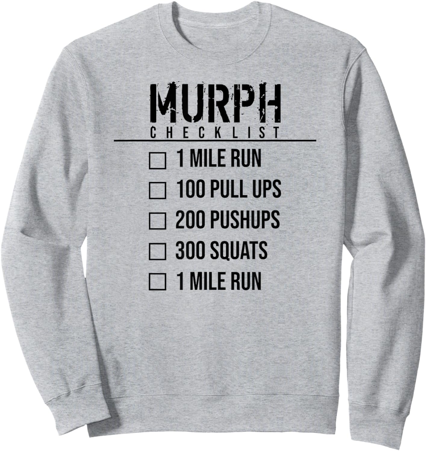 Murph Memorial Day Workout WOD Funny Military Cute Checklist Sweatshirt - Sweatshirt | Ash