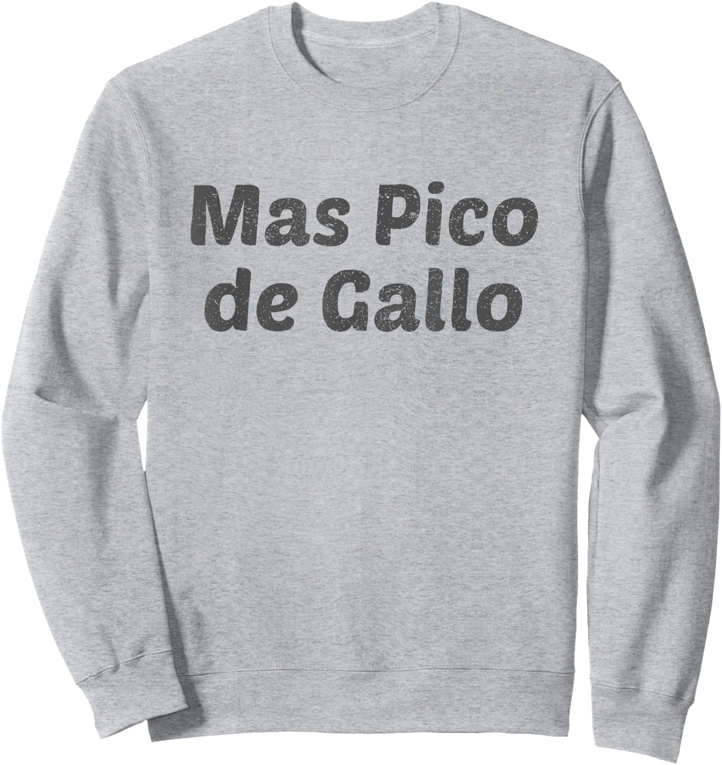 Mas Pico de Gallo Texas Graphic Sweatshirt - Sweatshirt | Ash