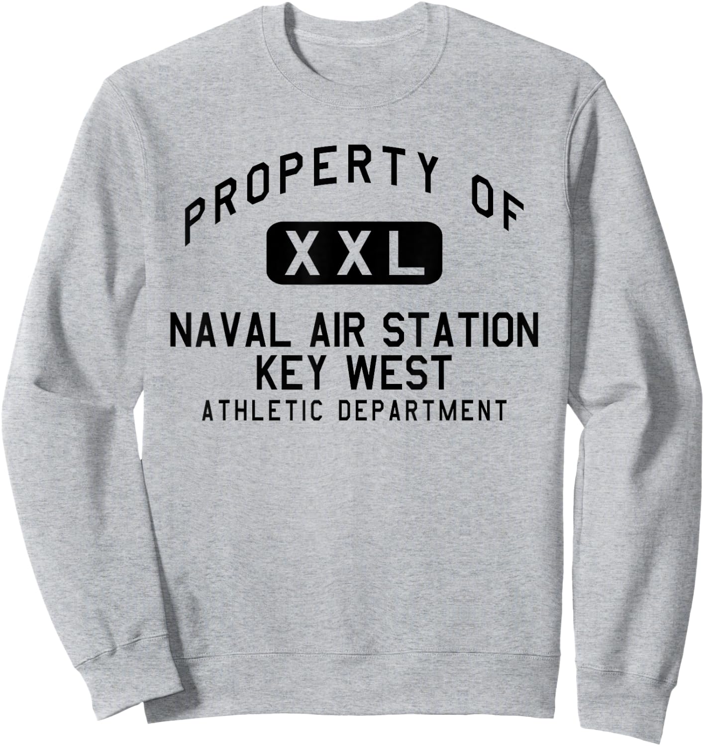 Property of Naval Air Station Key West Athletic Department Sweatshirt - Sweatshirt | Ash