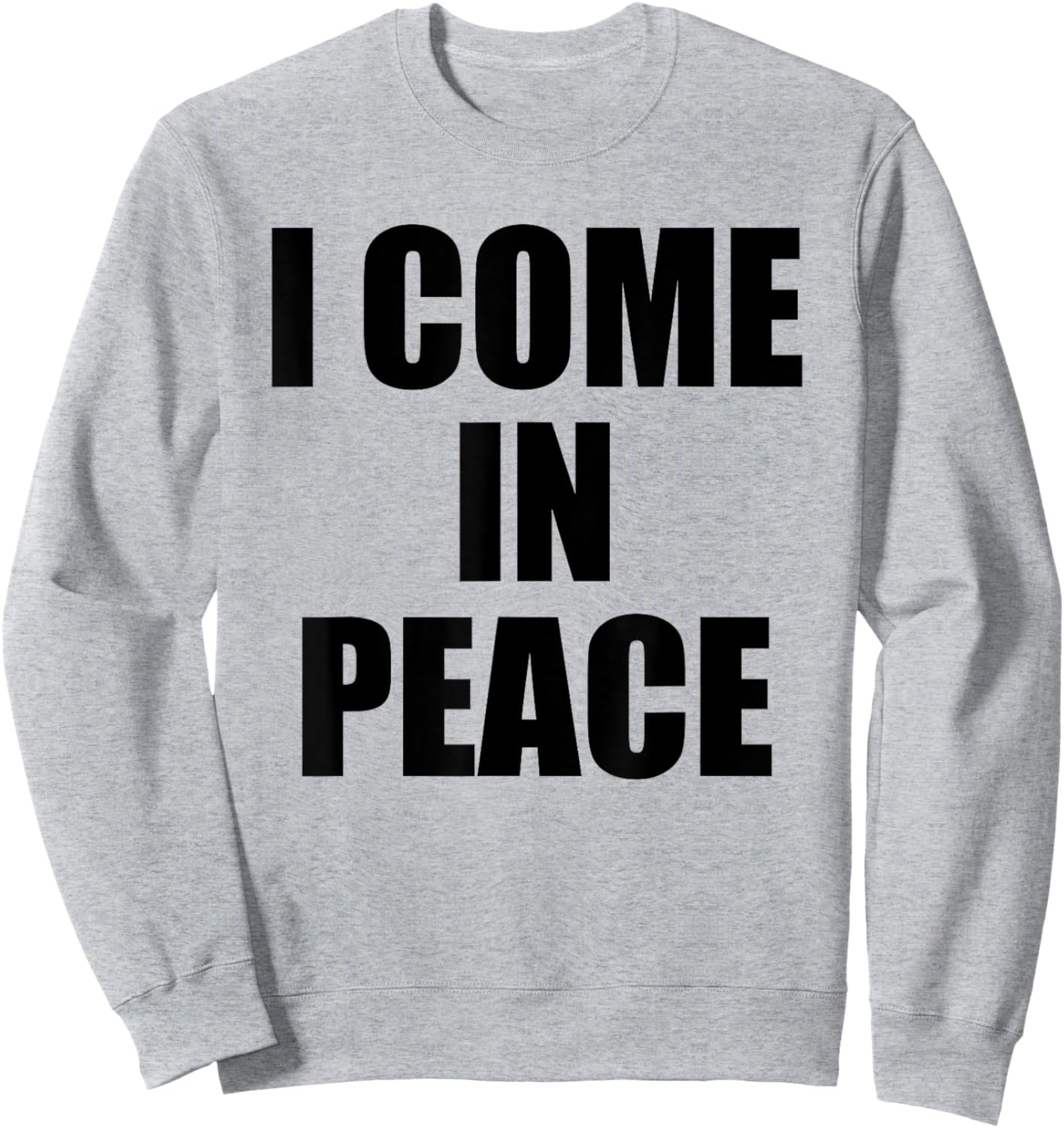 I COME IN PEACE - I'M PEACE Couples Sweatshirt - Sweatshirt | Ash