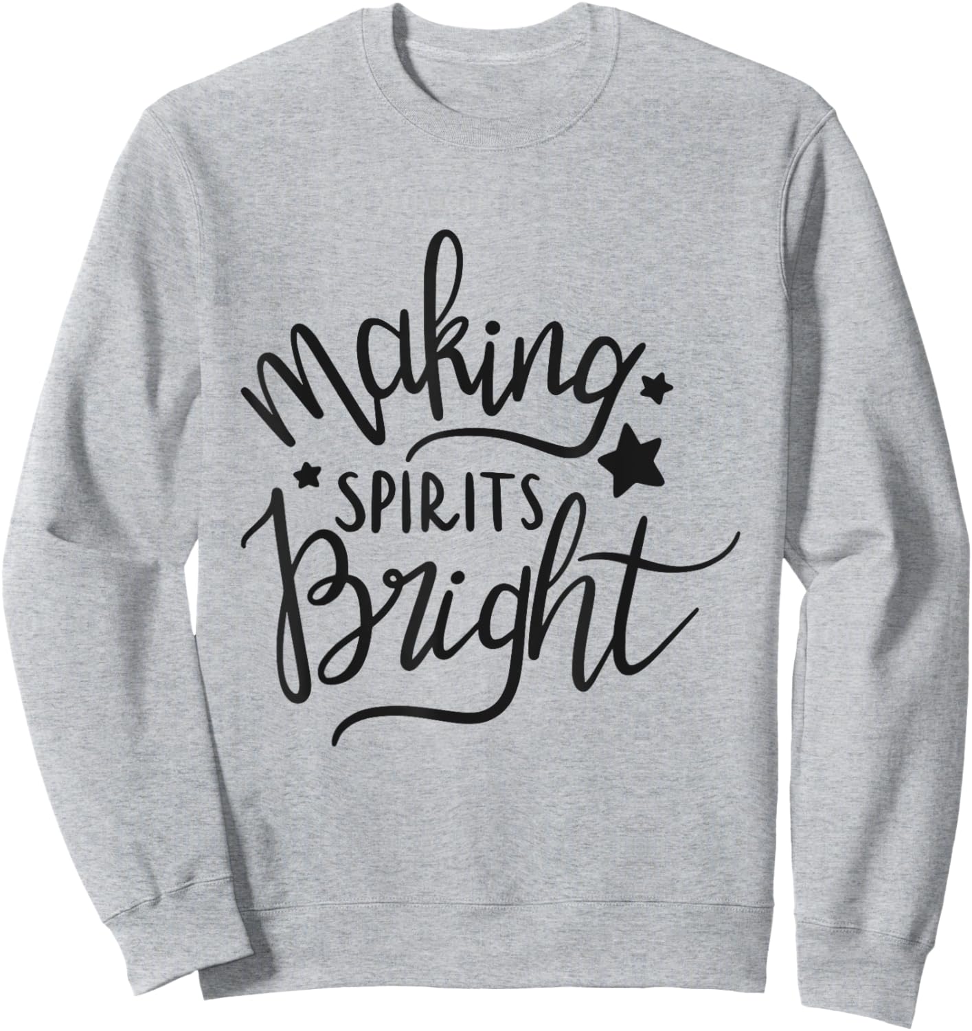 Making Spirits Bright Funny Holiday Drinking Sweatshirt - Sweatshirt | Ash