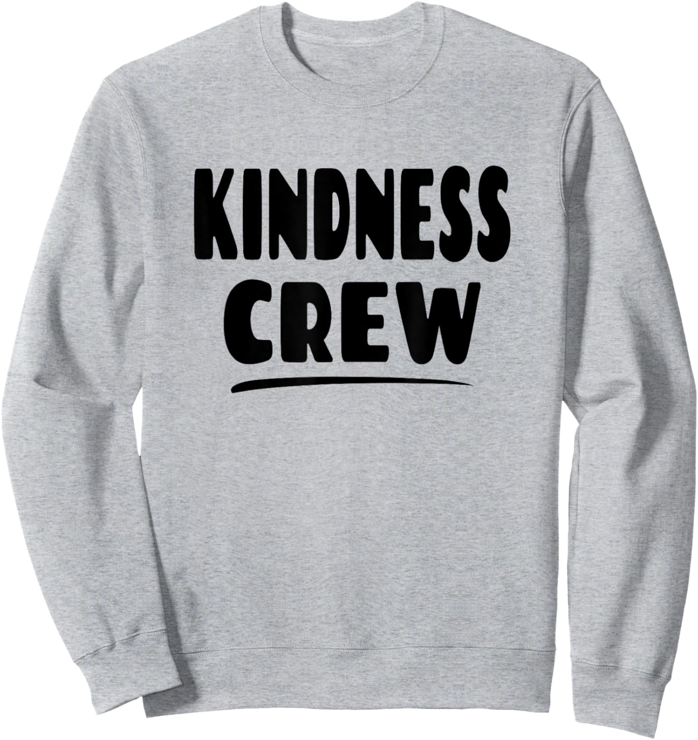 Kindness Crew - Promotes Being Kind Sweatshirt - Sweatshirt | Ash