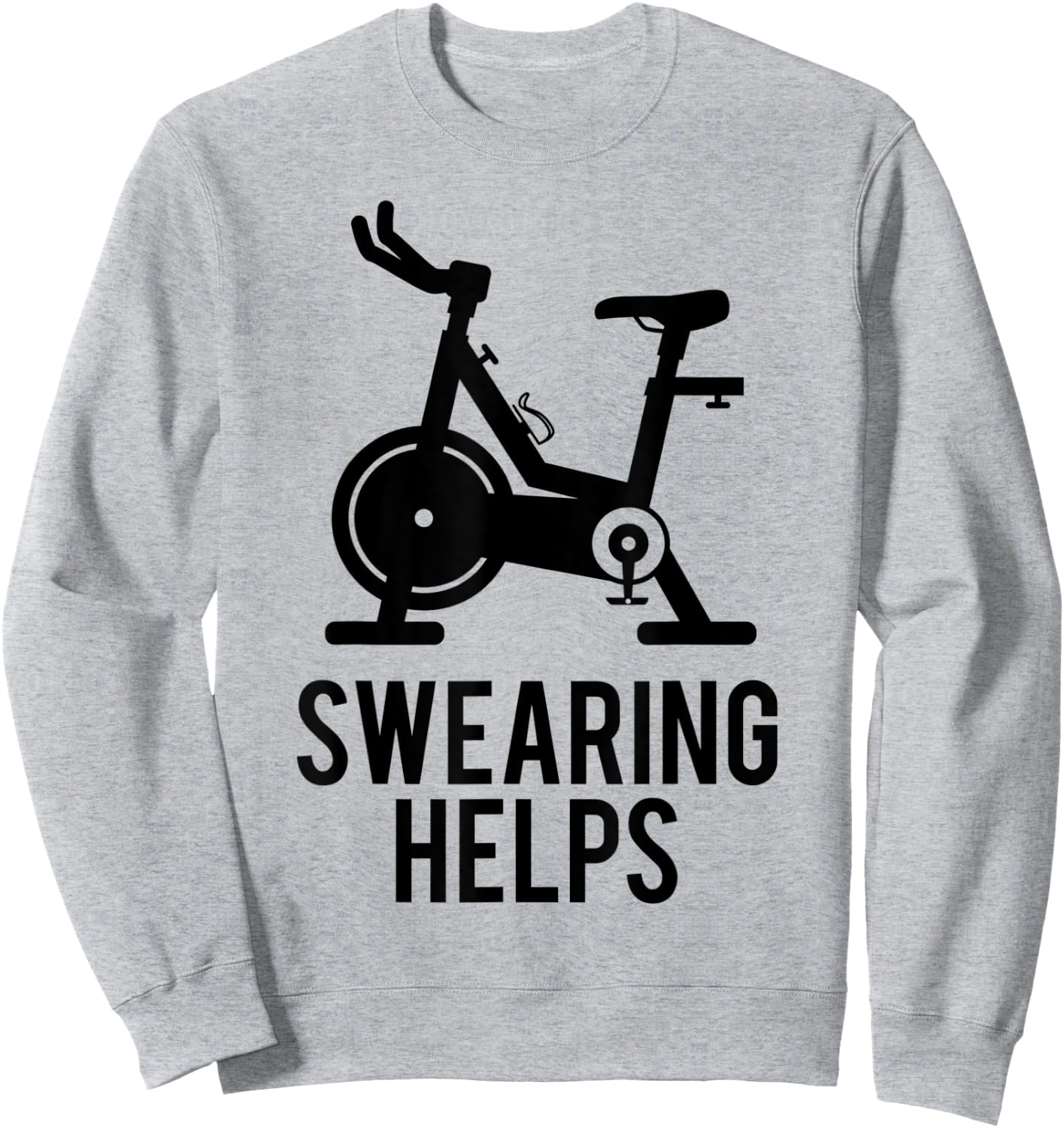 Funny Spin Class Swearing Helps Spinning Gift Gym Fitness Sweatshirt - Sweatshirt | Ash