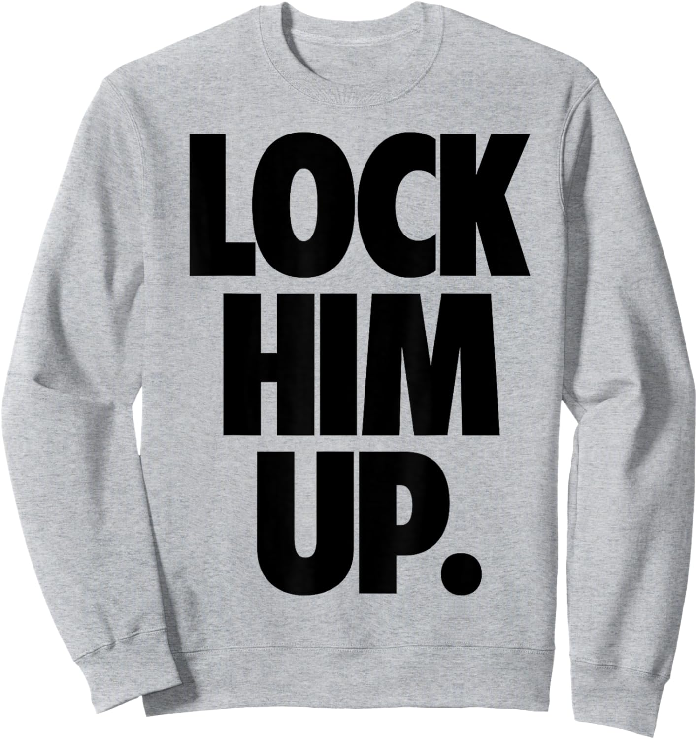 Lock Him Up Sweatshirt - Sweatshirt | Ash