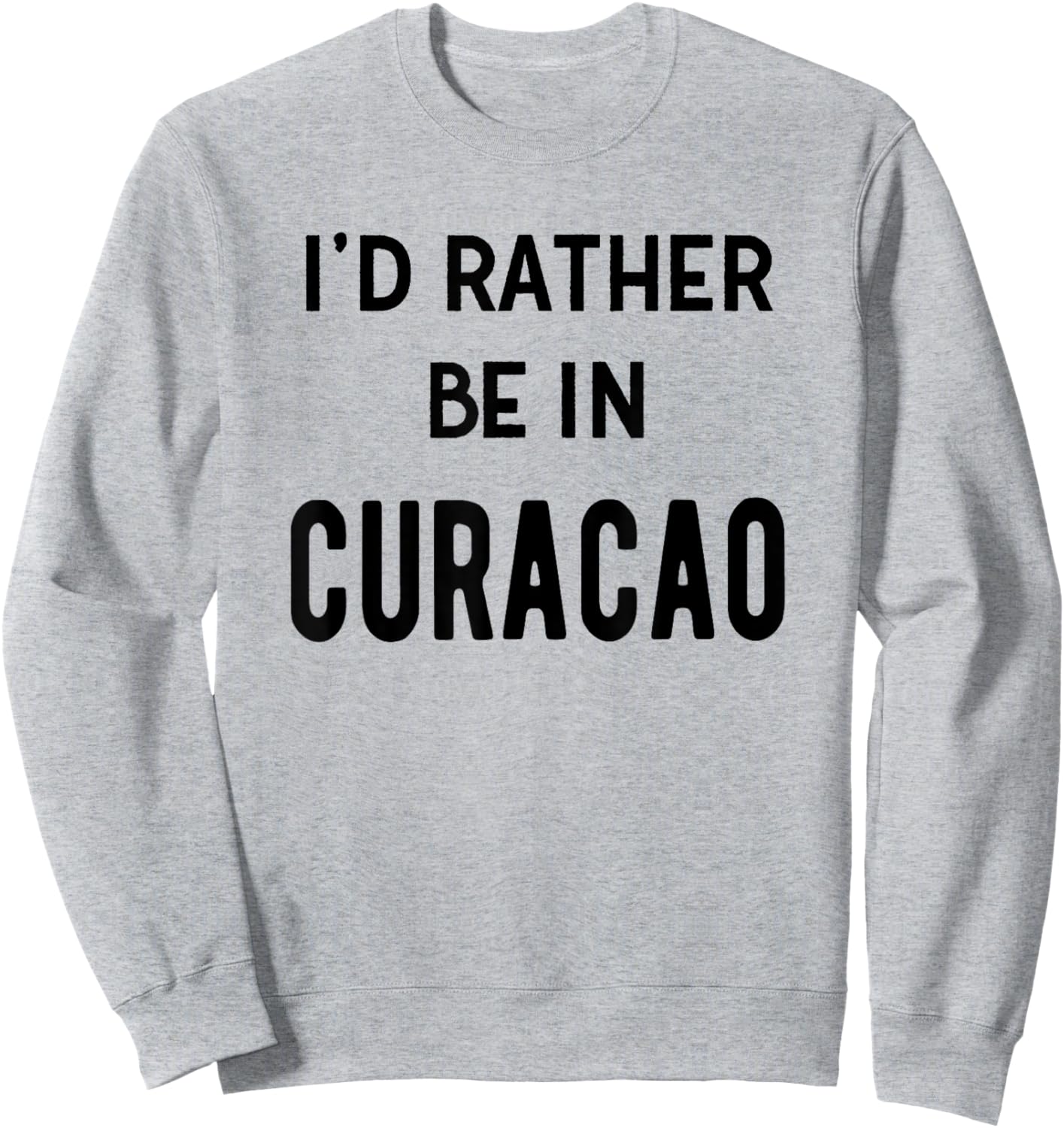 Ich wäre lieber in Curacao Lustiges Souvenir Sweatshirt - Sweatshirt | Ash
