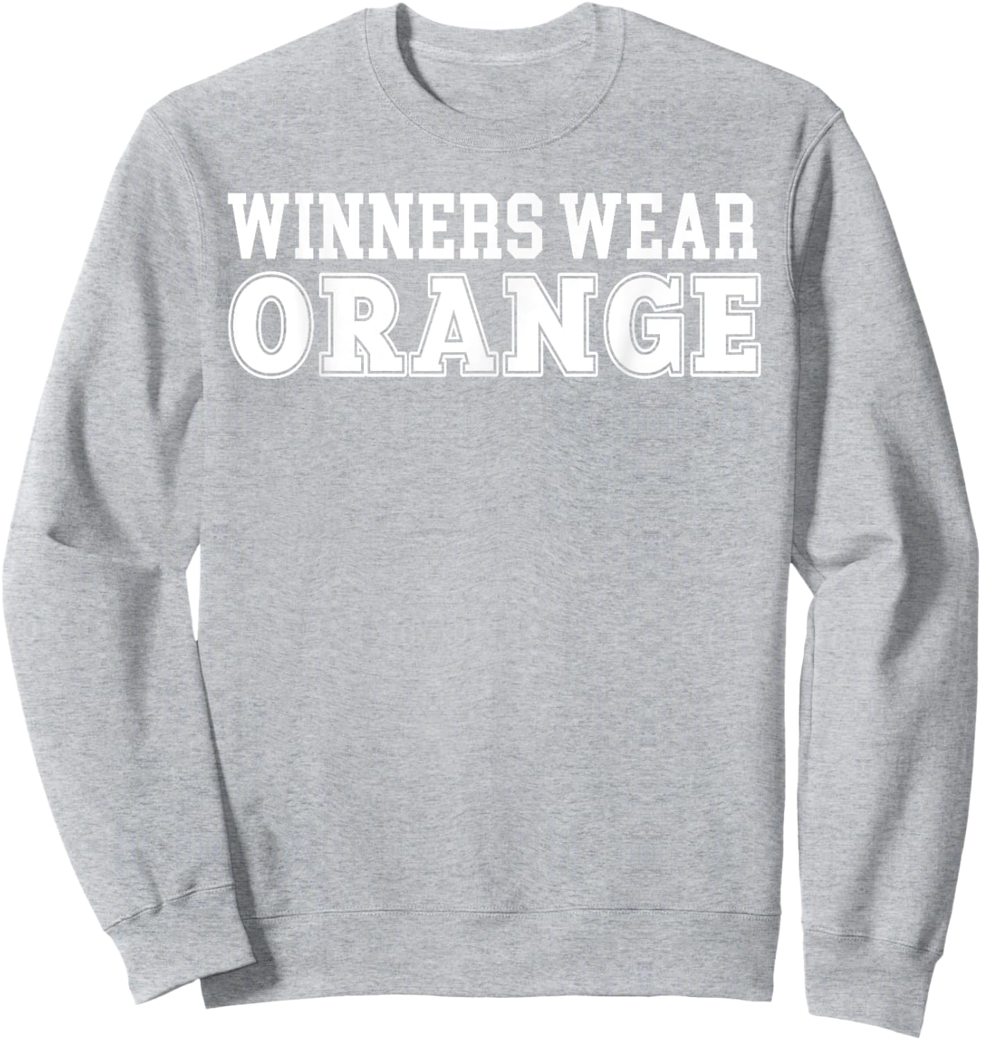 Winners Wear Orange Team Spirit Color War Wear Camp Game Sweatshirt - Sweatshirt | Ash