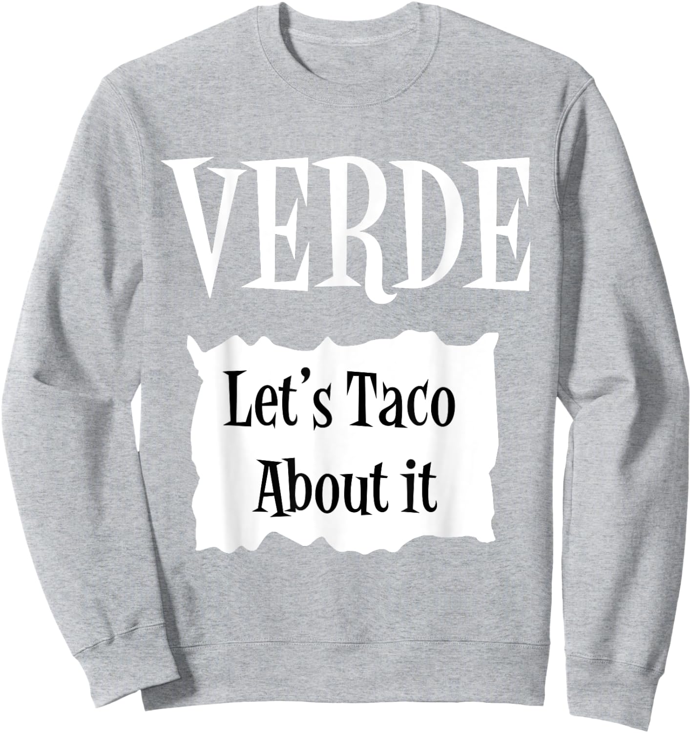 VERDE - Hot Packet Halloween Taco Costume Sweatshirt - Sweatshirt | Ash