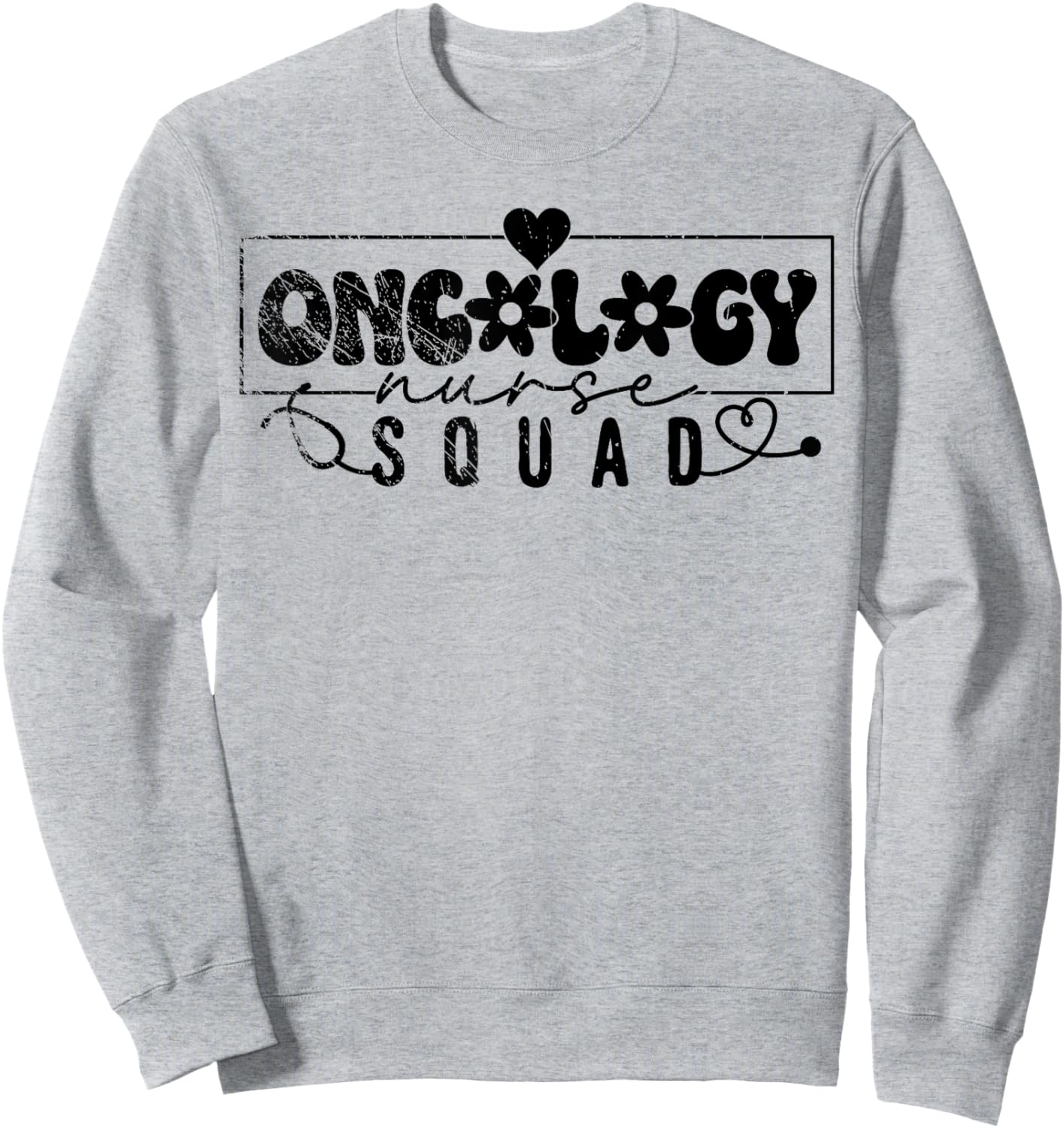 Oncology Nurse Squad, Nursing, Nurse Lover Sweatshirt - Sweatshirt | Ash