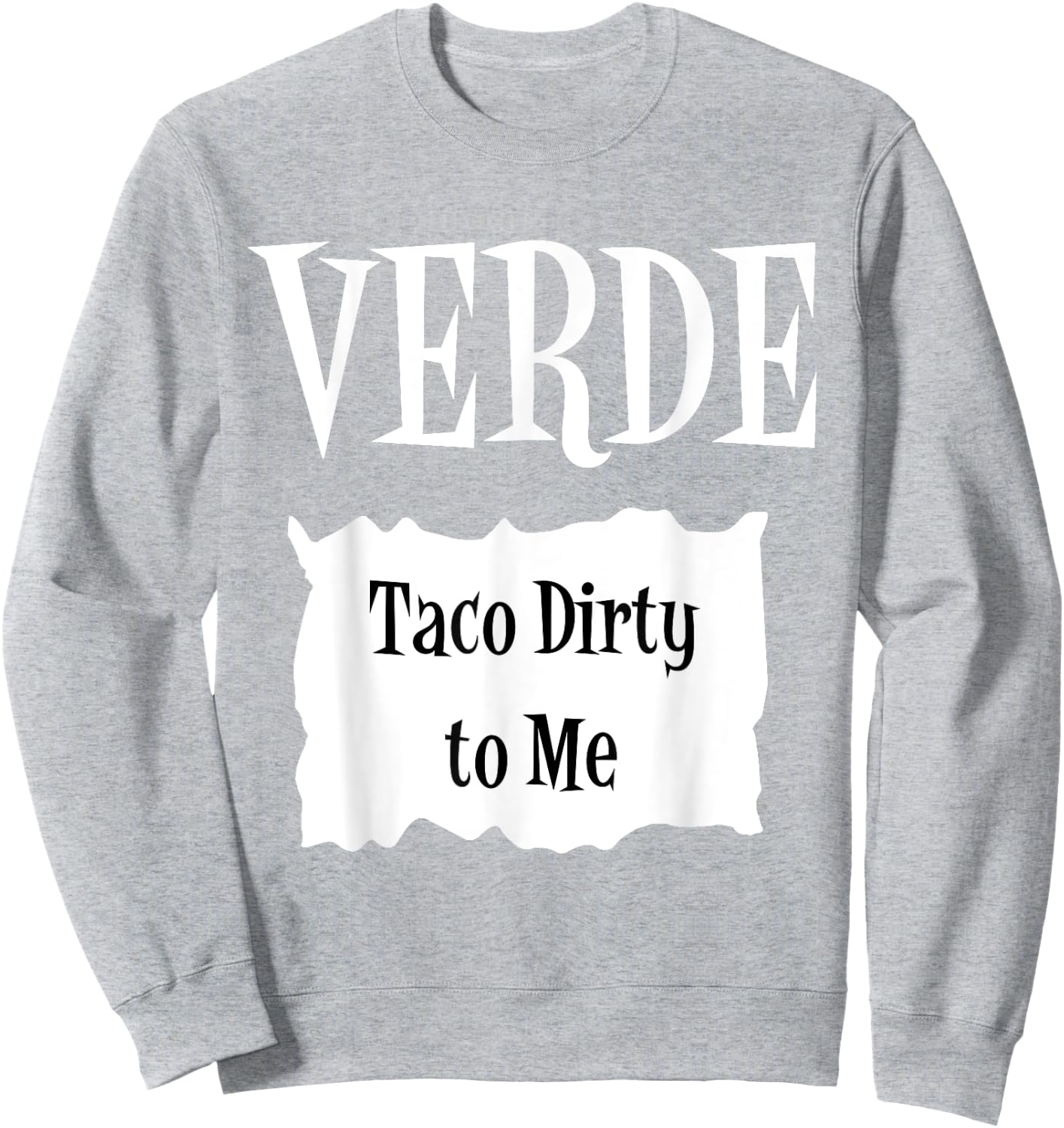 VERDE - Hot Packet Halloween Taco Costume Sweatshirt - Sweatshirt | Ash