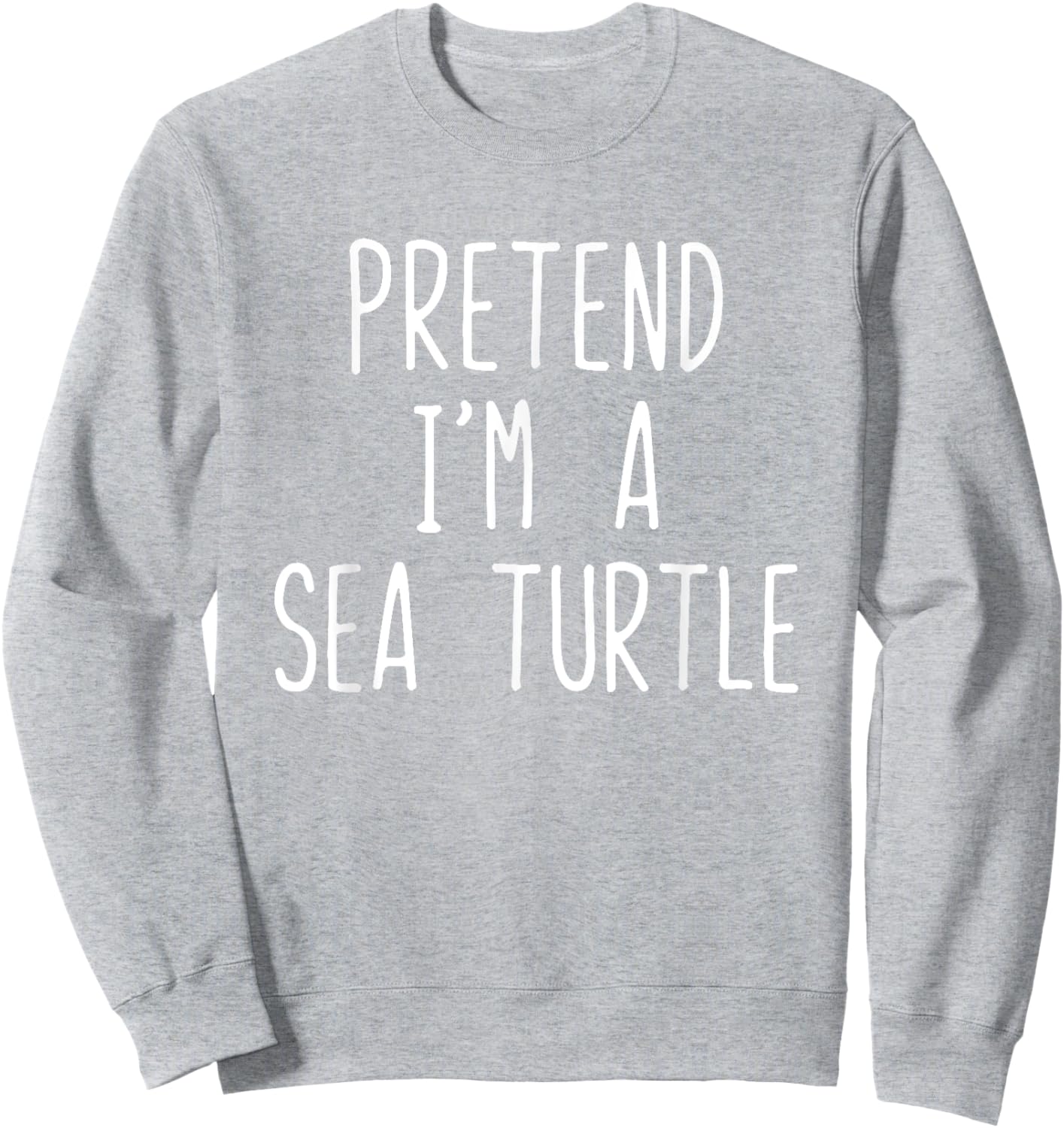 Pretend I'm Sea Turtle Costume Halloween Lazy Adult Kids Sweatshirt - Sweatshirt | Ash