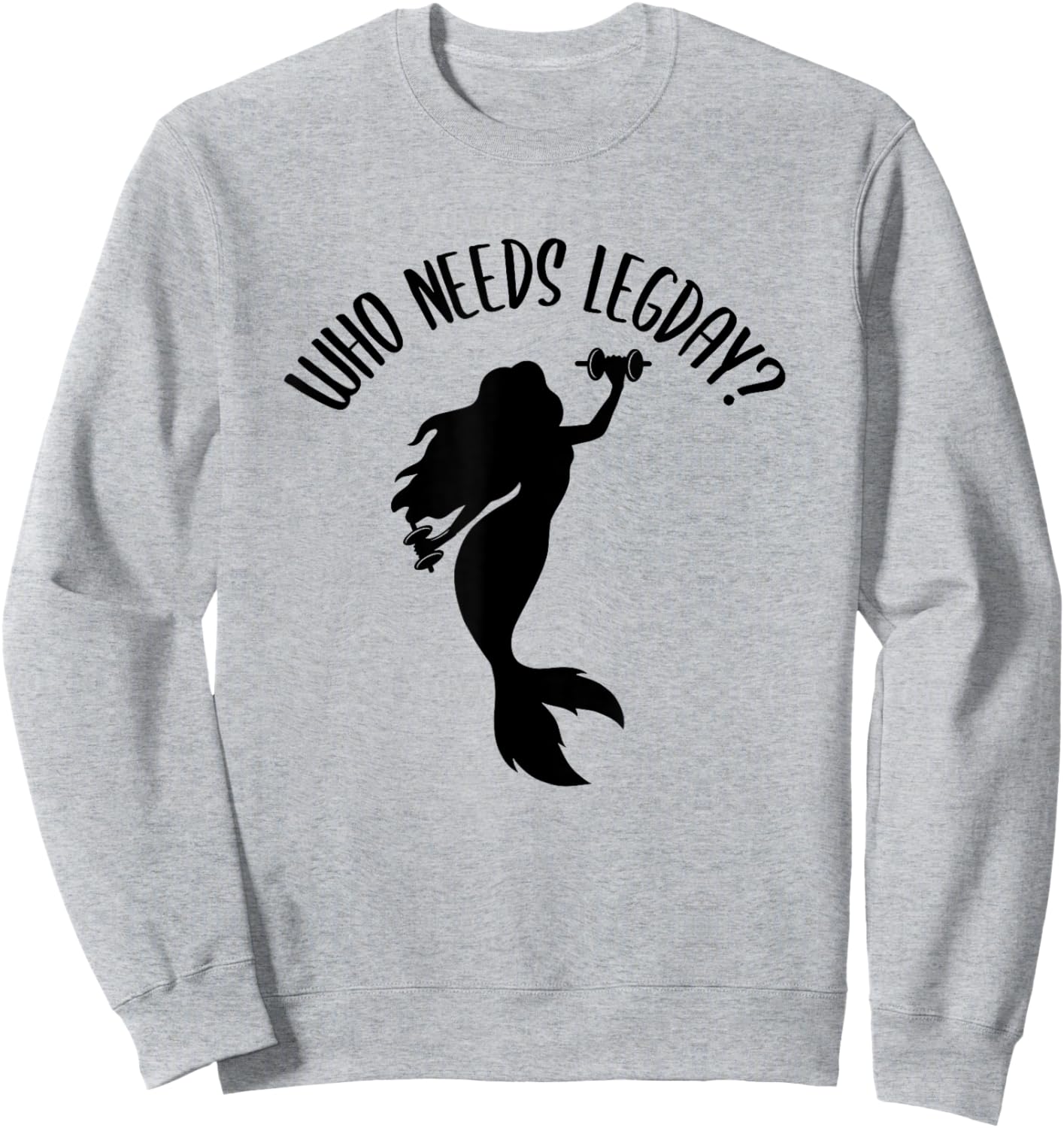 Funny Workout Mermaid Gym Sweatshirt - Sweatshirt | Ash