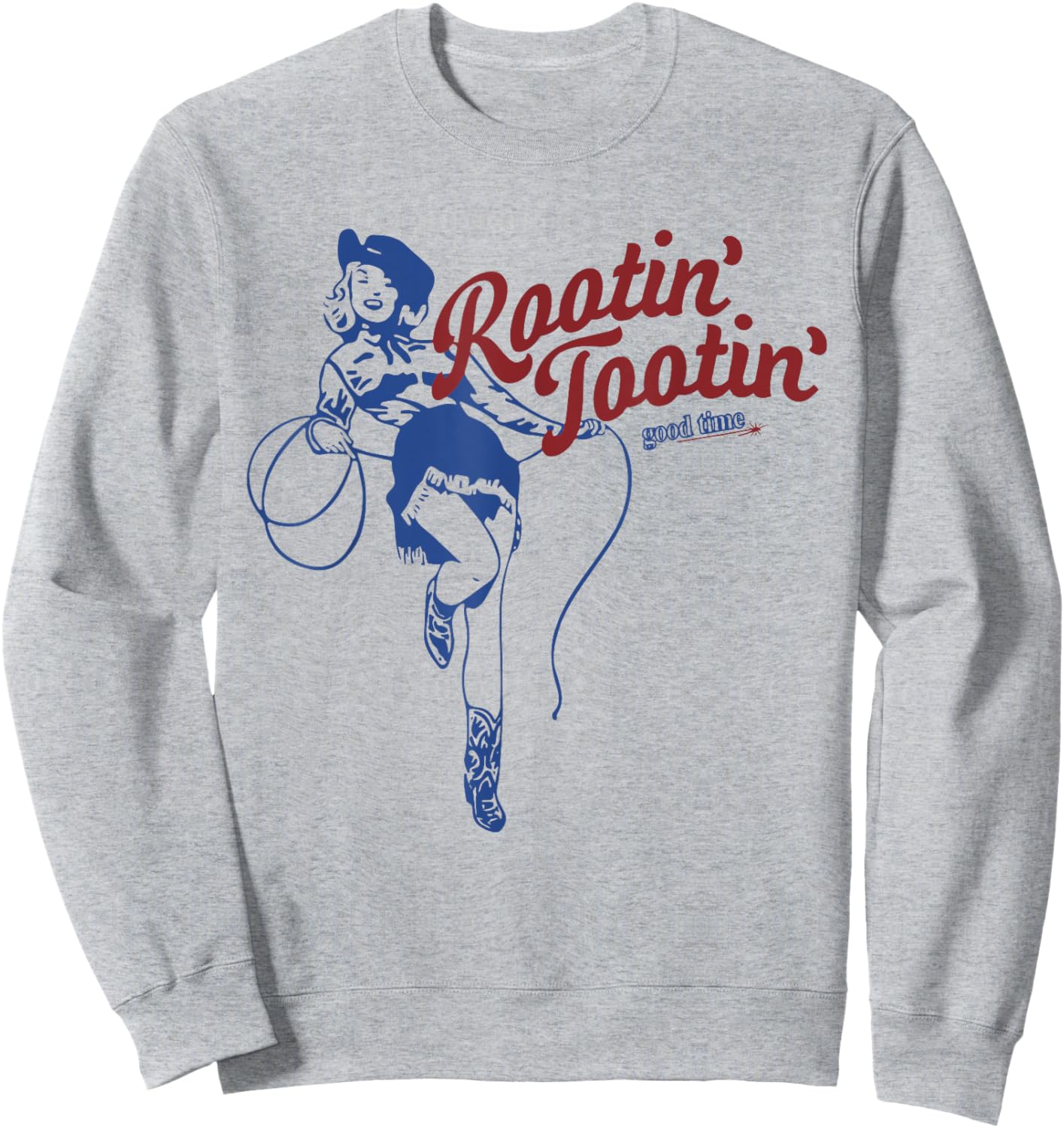 Rootin Tootin Good Time Cowgirl Funny Saying Sweatshirt - Sweatshirt | Ash