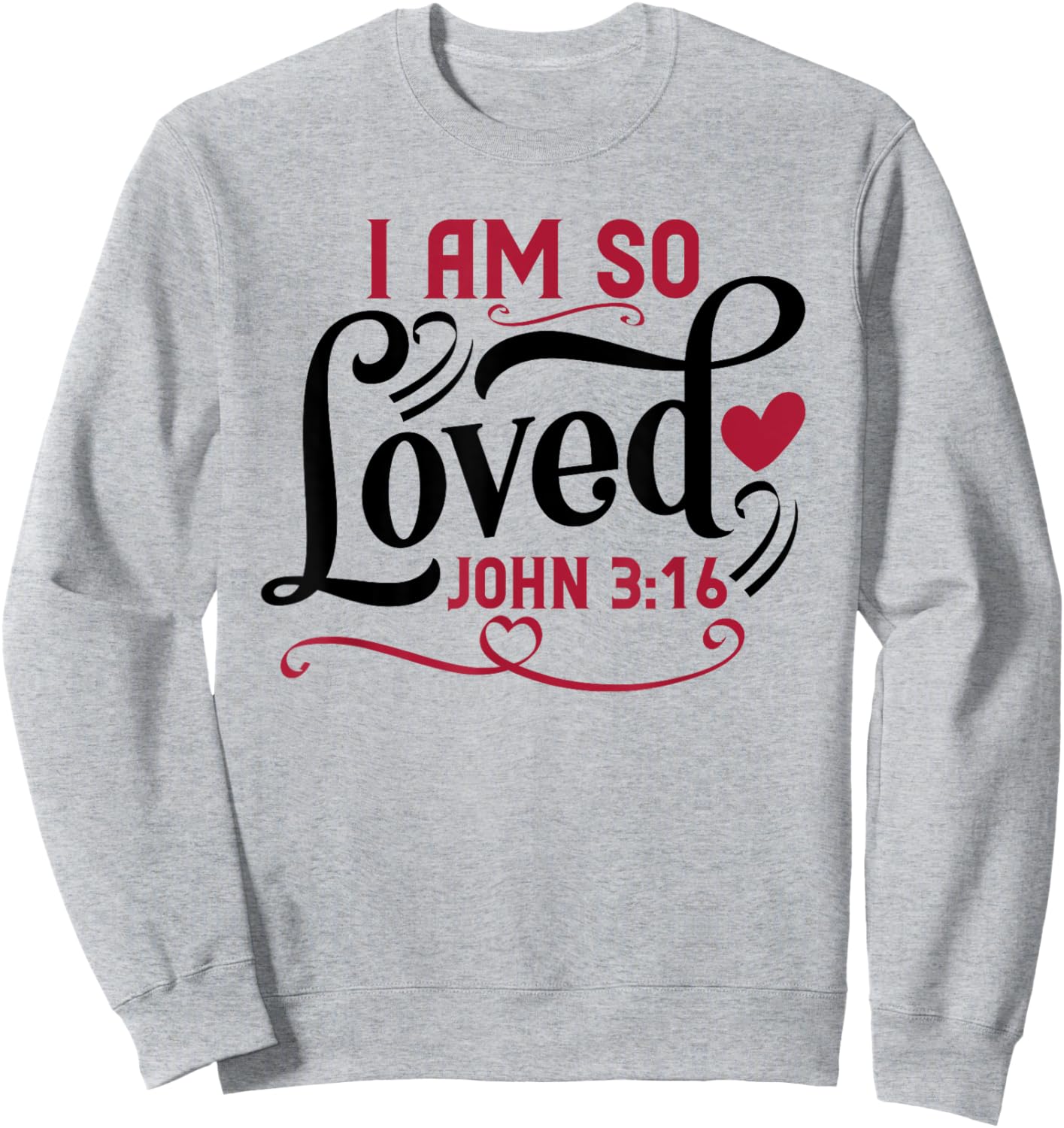 Inspired In The Bible I Am So Loved , -Adults, -Kids, Grey, Small, Short Sleeve Sweatshirt - Sweatshirt | Ash