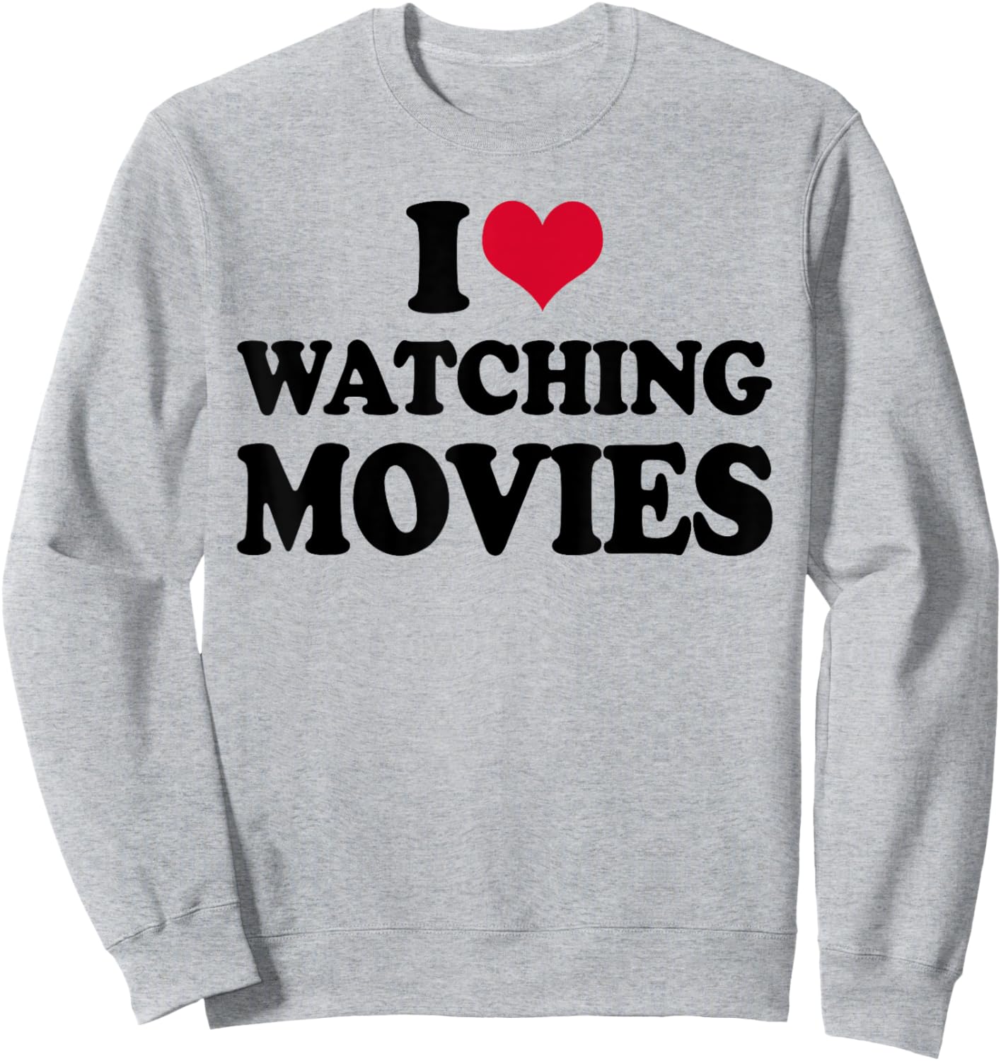 Cinema I Love Watching Movies Sweatshirt - Sweatshirt | Ash