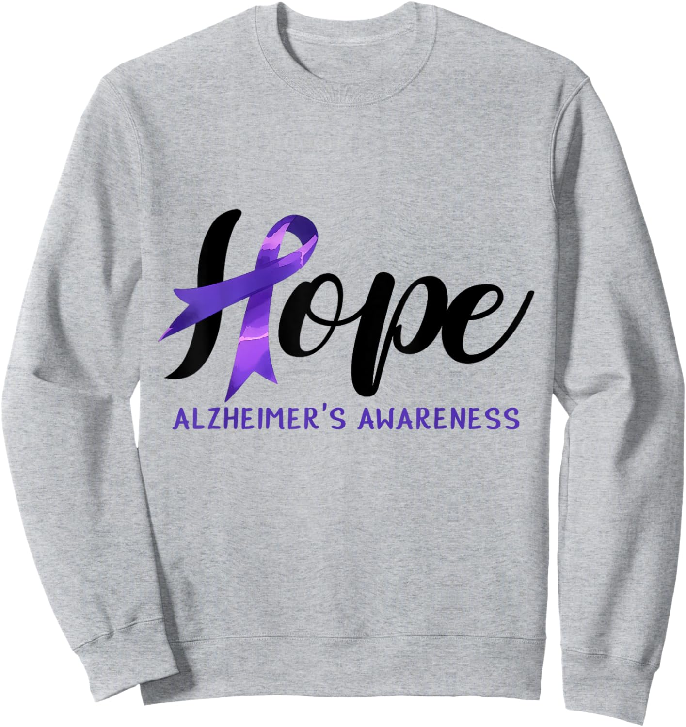 Hope Wear Purple Alzheimer's Awareness Dementia Sweatshirt - Sweatshirt | Ash