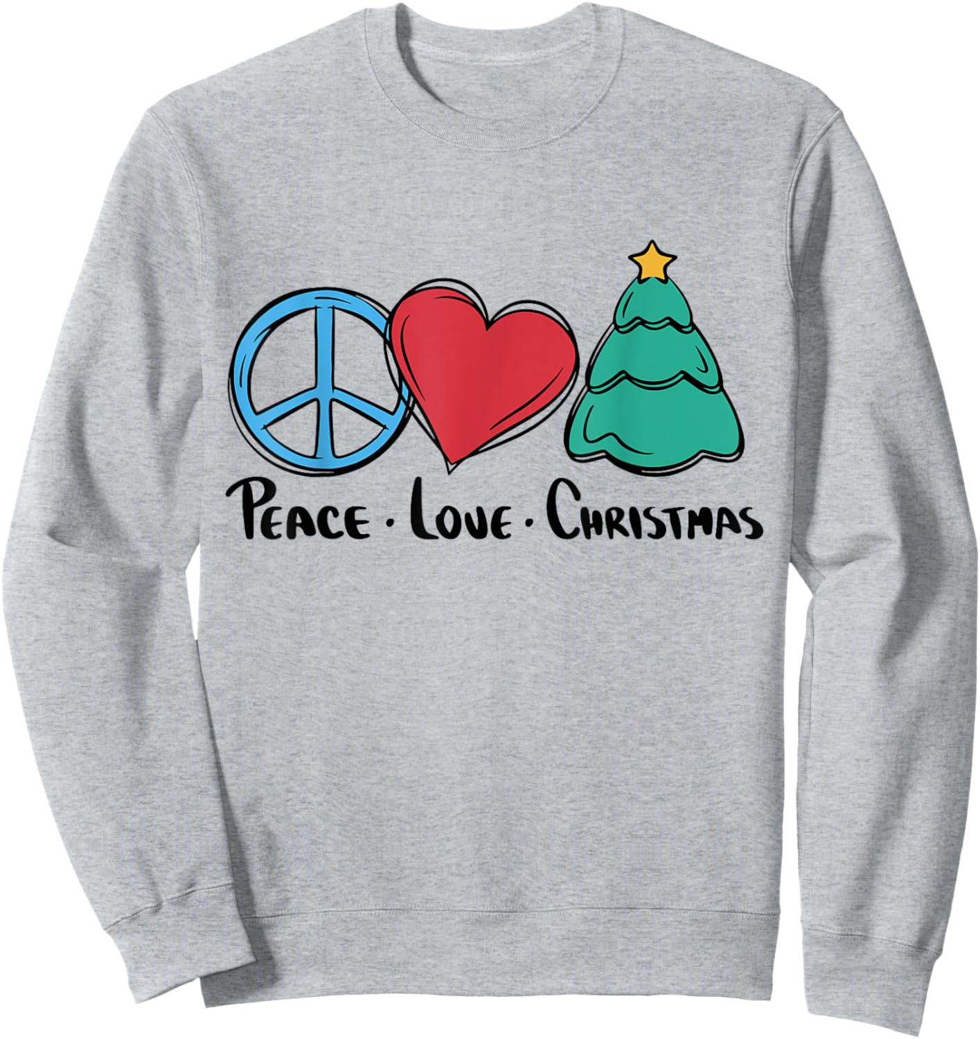 Funny Christmas Peace Love Christmas Xmas Men Women Kids Sweatshirt - Sweatshirt | Ash