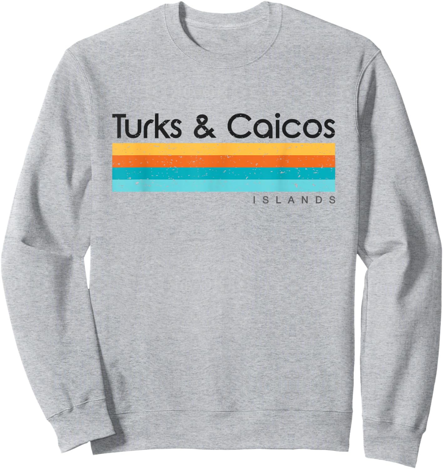 Vintage Turks & Caicos Islands Retro Design Sweatshirt - Sweatshirt | Ash