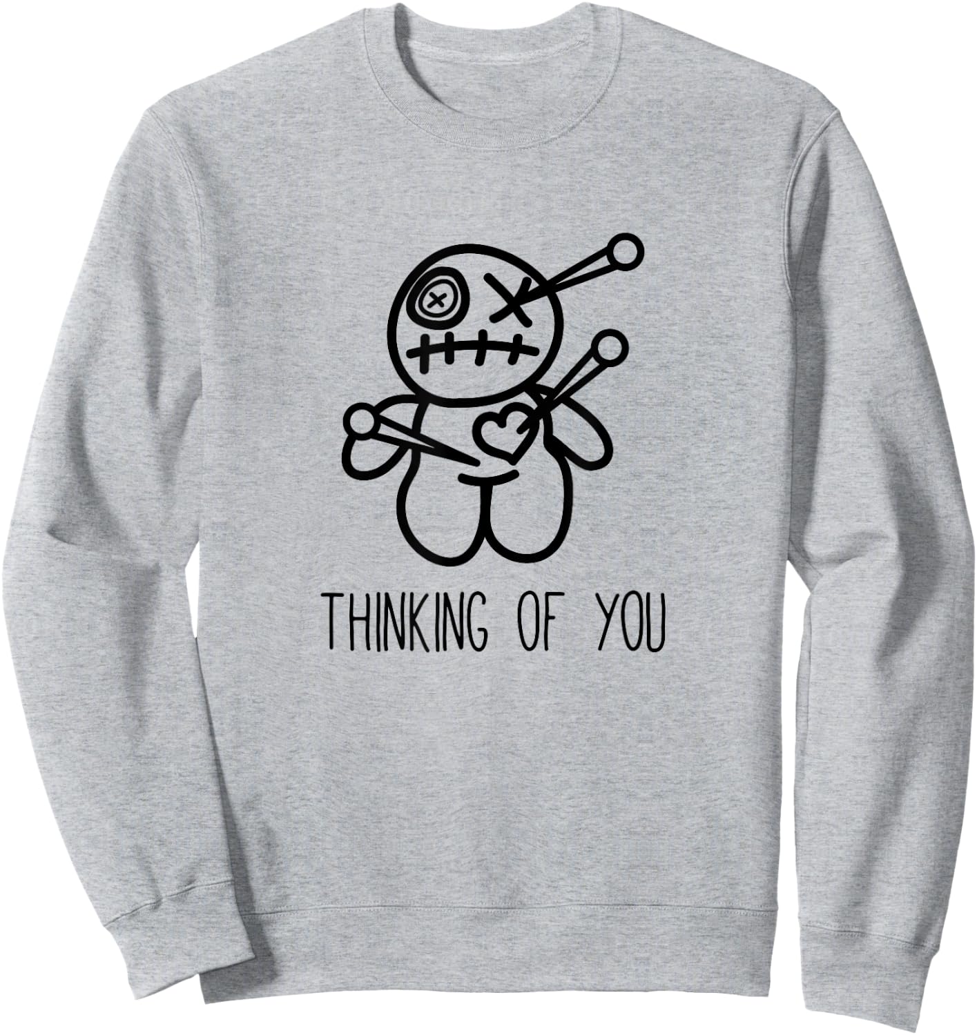 Funny Voodoo Doll Shirt, Thinking of You Gifts, Sarcastic Sweatshirt - Sweatshirt | Ash