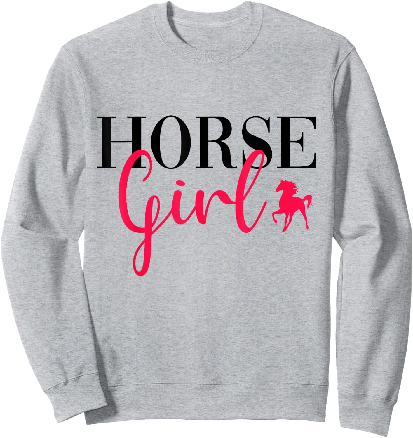 Funny Horse Riding Girl Horseback Riding Horse Girl Sweatshirt - Sweatshirt | Ash