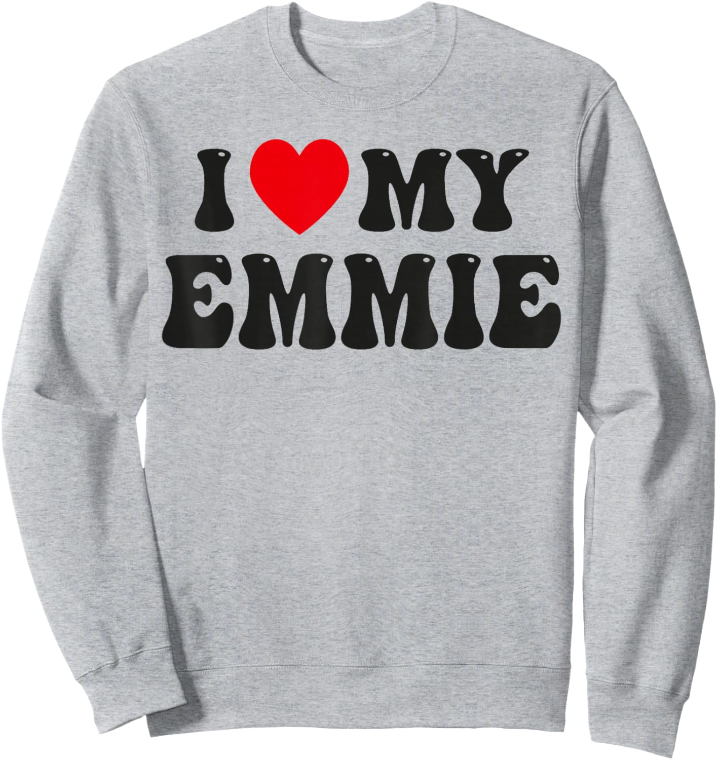 I Love My Emmie Funny Valentine Red Heart Love Women Emmie Sweatshirt - Sweatshirt | Ash