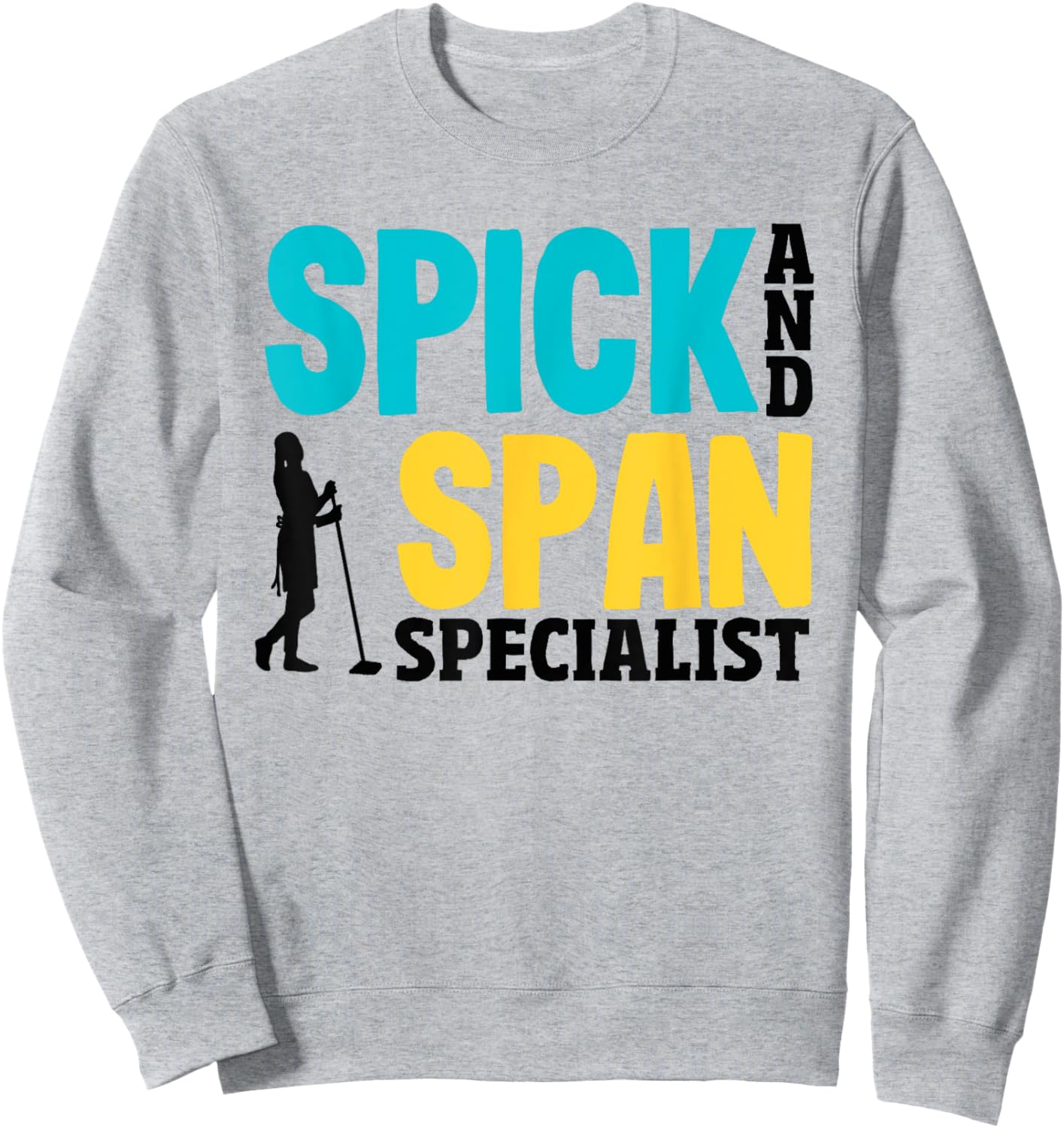 Spick and Span Specialist Clean Team Sweatshirt - Sweatshirt | Ash