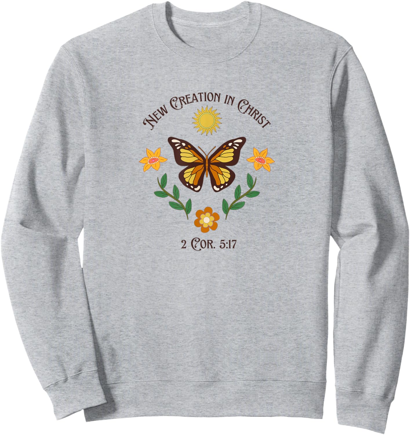 New Creation In Christ Butterfly Sweatshirt - Sweatshirt | Ash