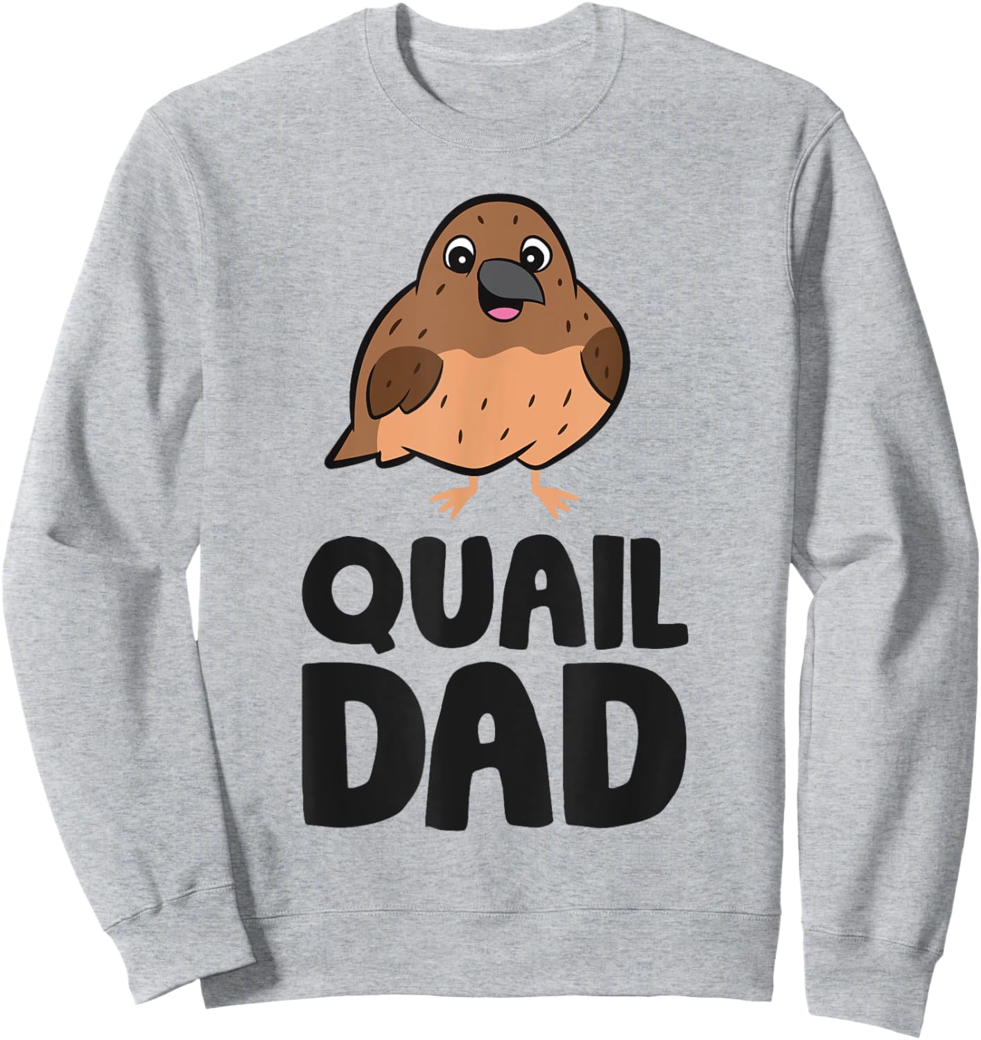 Common Quail Papa Quail Dad Sweatshirt - Sweatshirt | Ash