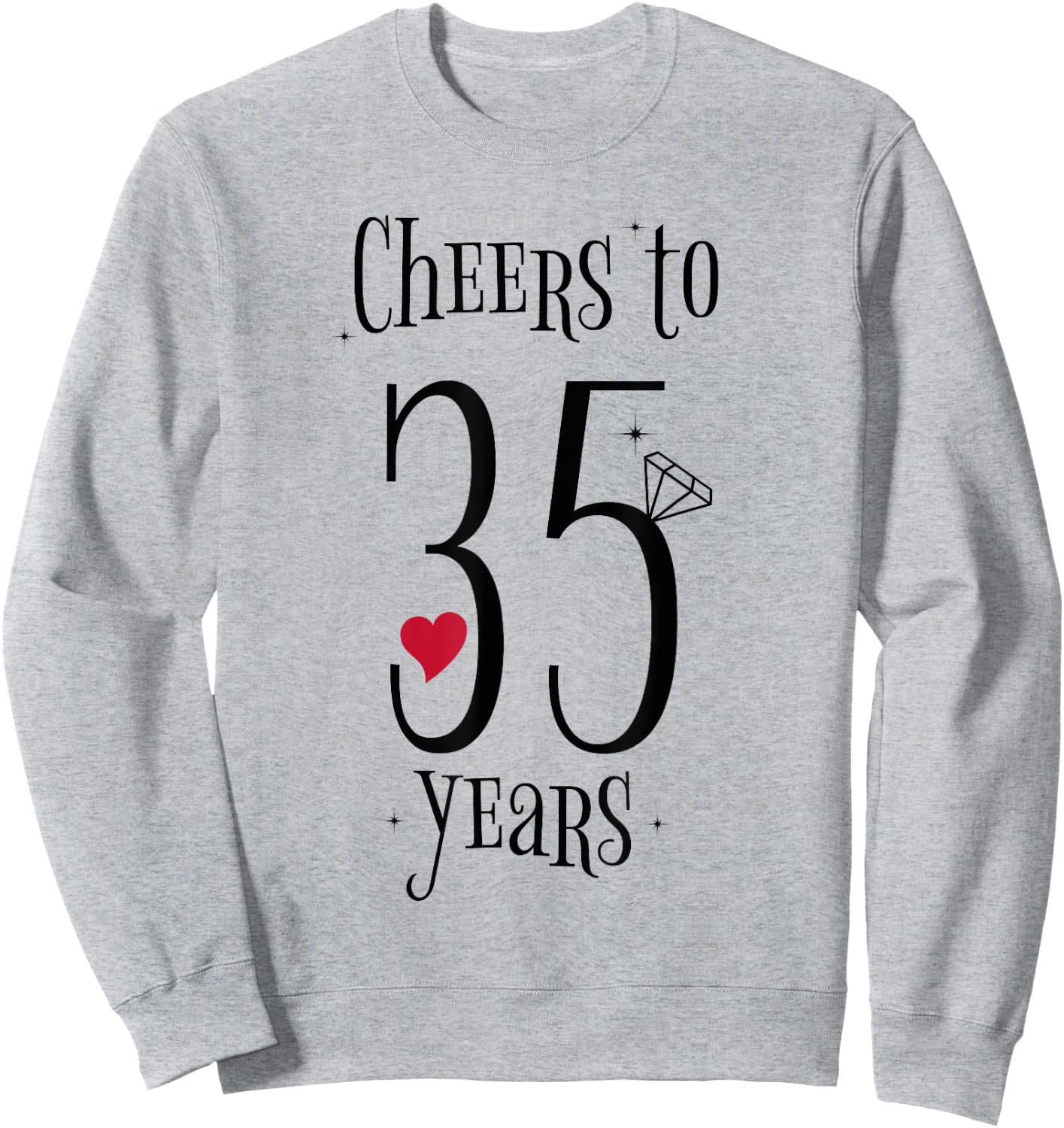 Cheers To 35 Years - 35th Wedding Anniversary Sweatshirt - Sweatshirt | Ash