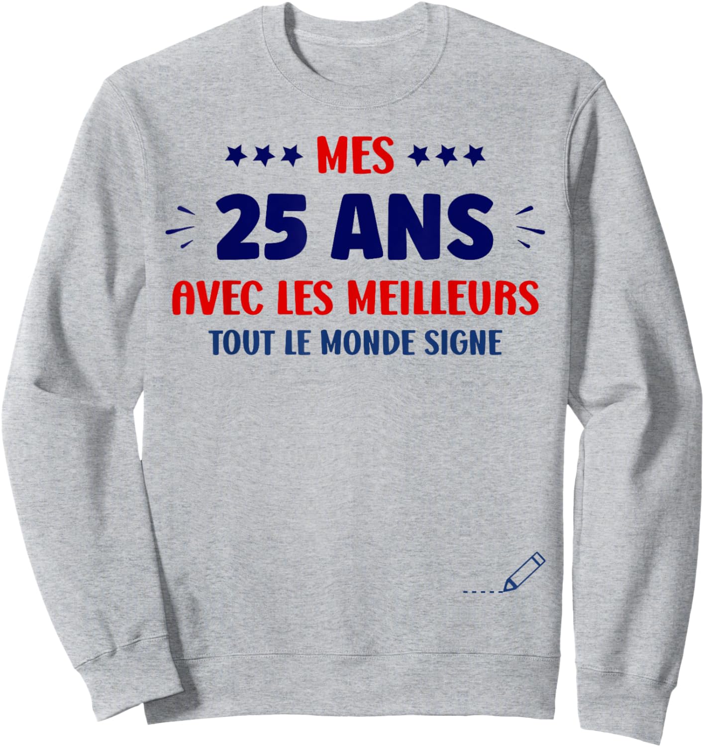 Signature 25 Years Anniversary Humour 25 Years to Sign Sweatshirt - Sweatshirt | Ash