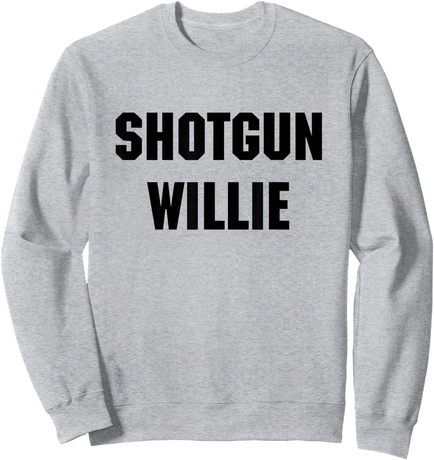Shotgun Willie Sweatshirt - Sweatshirt | Ash