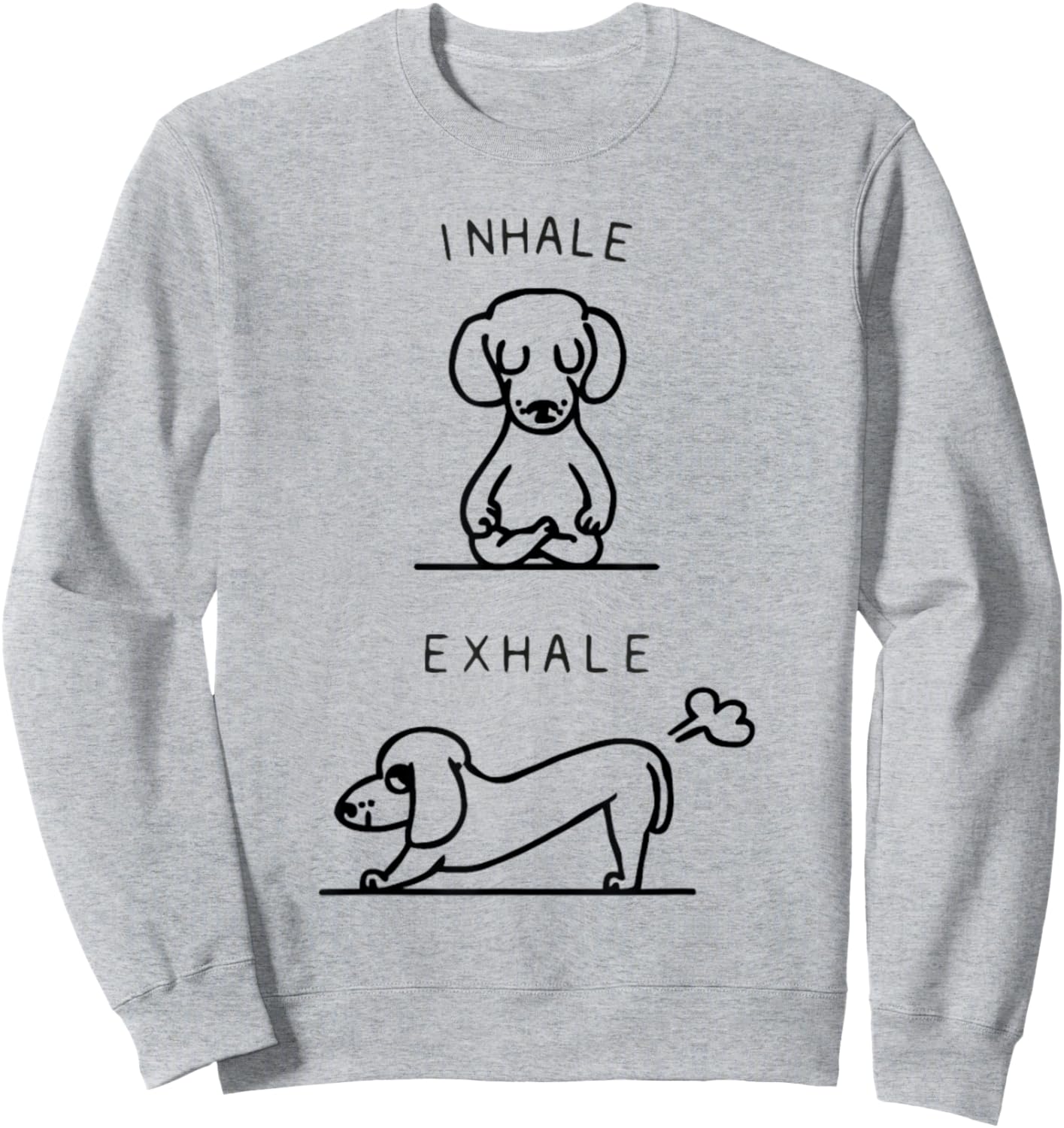 Inhale Exhale Dachshund Yoga Sweatshirt - Sweatshirt | Ash