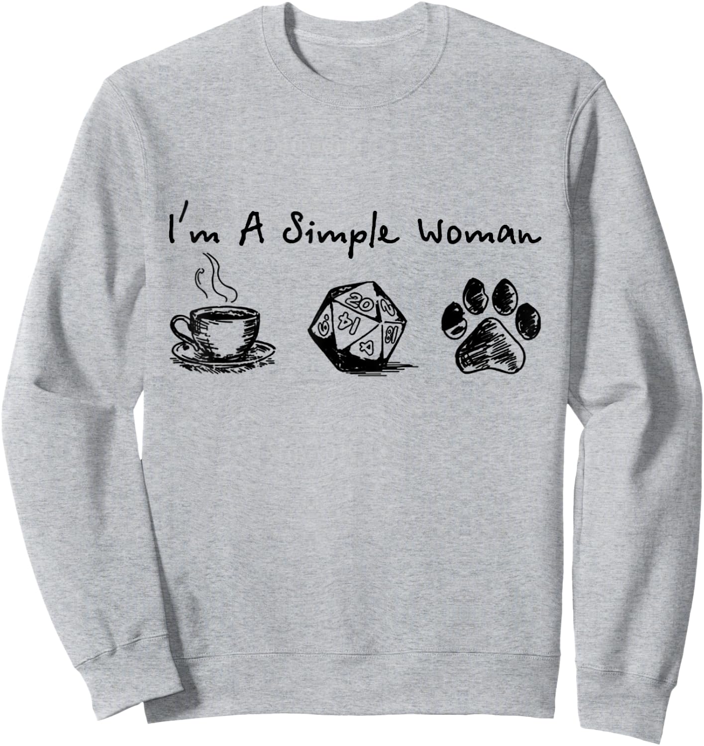 I'm A Simple Woman Coffee Dungeon And Dog Paw Sweatshirt - Sweatshirt | Ash