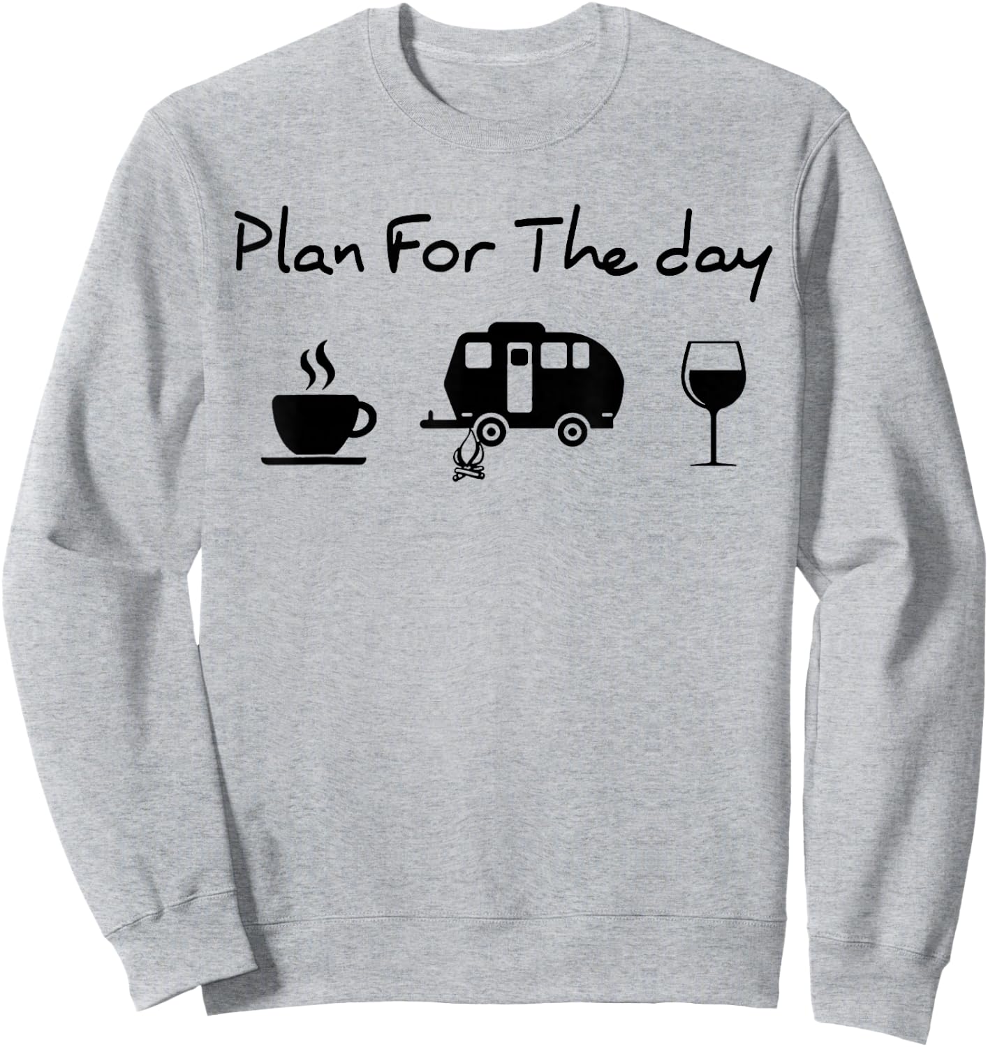Plan For The Day Coffee Camping Wine Sweatshirt - Sweatshirt | Ash