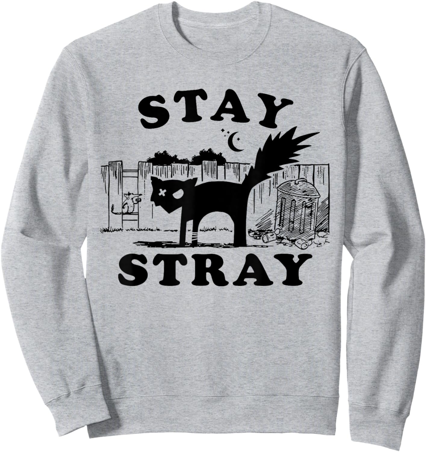 Stay stray funny design Sweatshirt - Sweatshirt | Ash