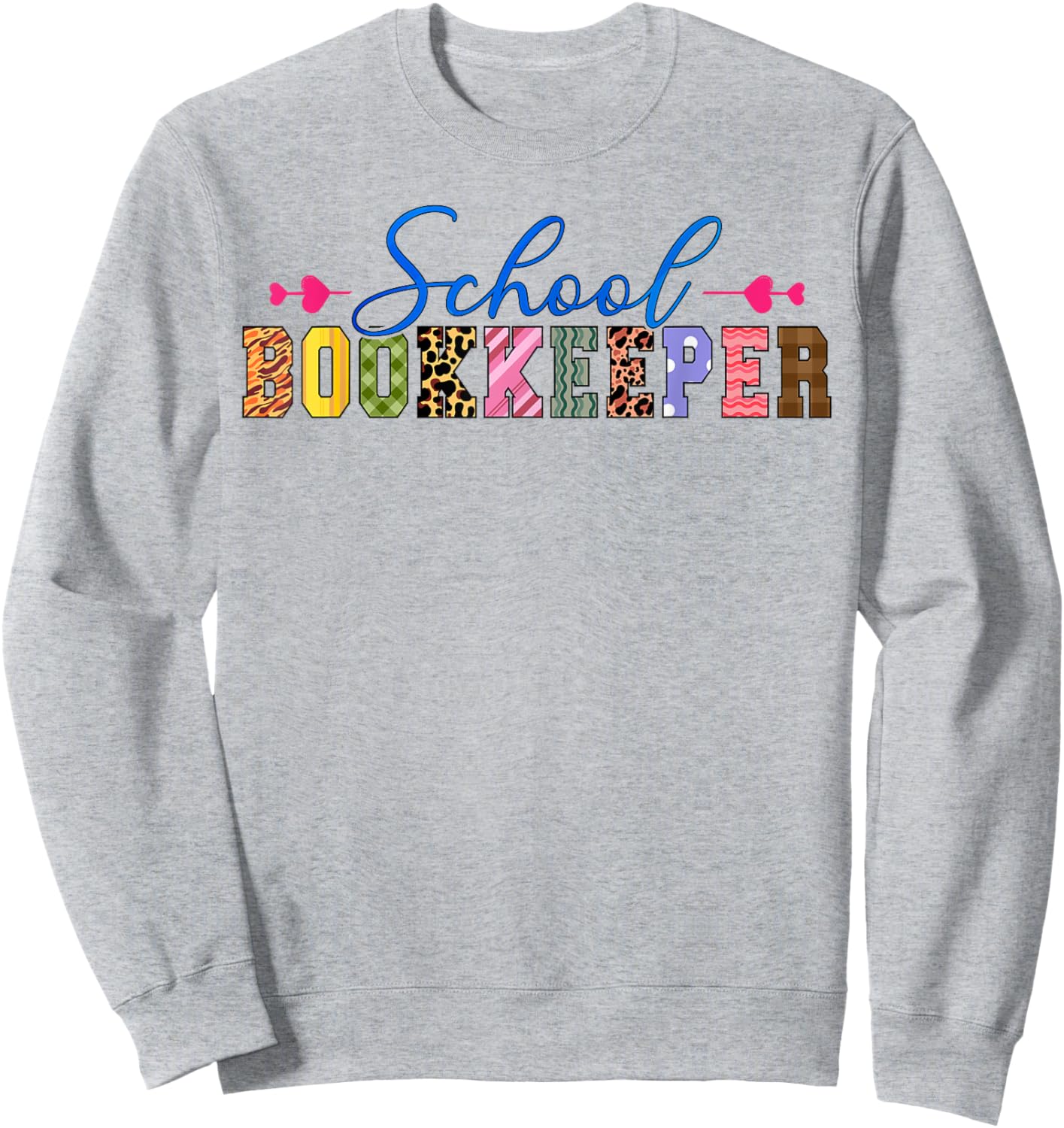 School Bookkeeper Appreciation Leopard Sweatshirt - Sweatshirt | Ash