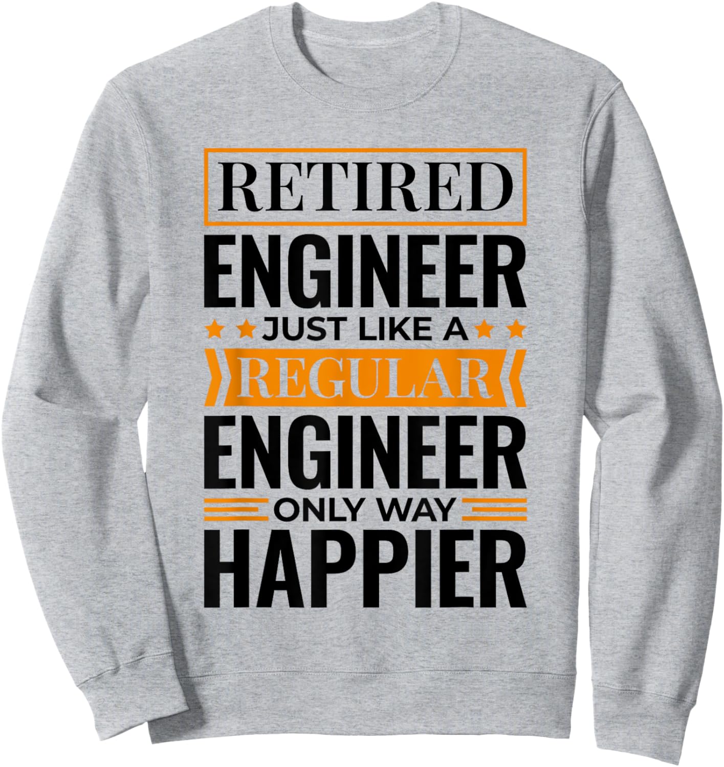 Retirement Men Women Engineering for Retired Engineers Sweatshirt - Sweatshirt | Ash