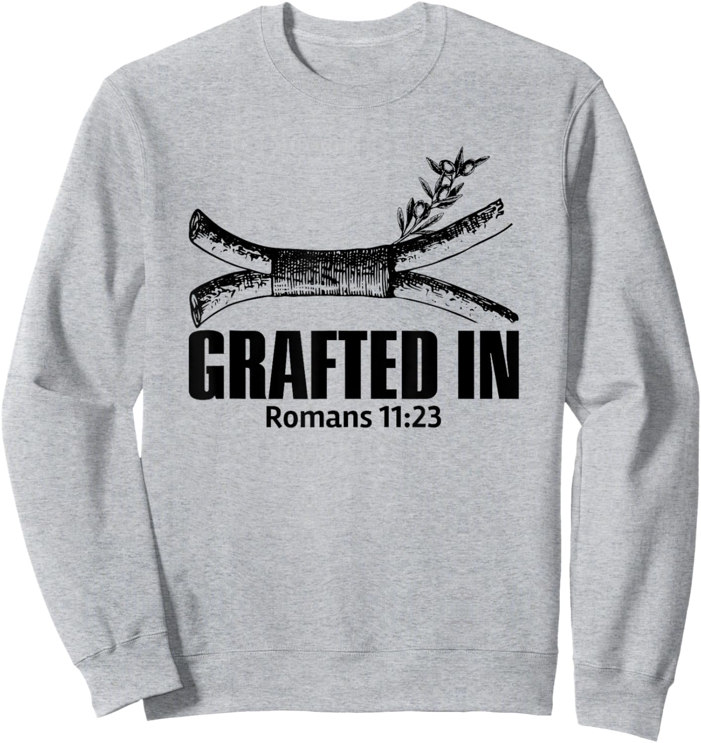 FTLOY HOLY CLOTHING GRAFTED IN ROAMNS 11:13 Blk Sweatshirt - Sweatshirt | Ash