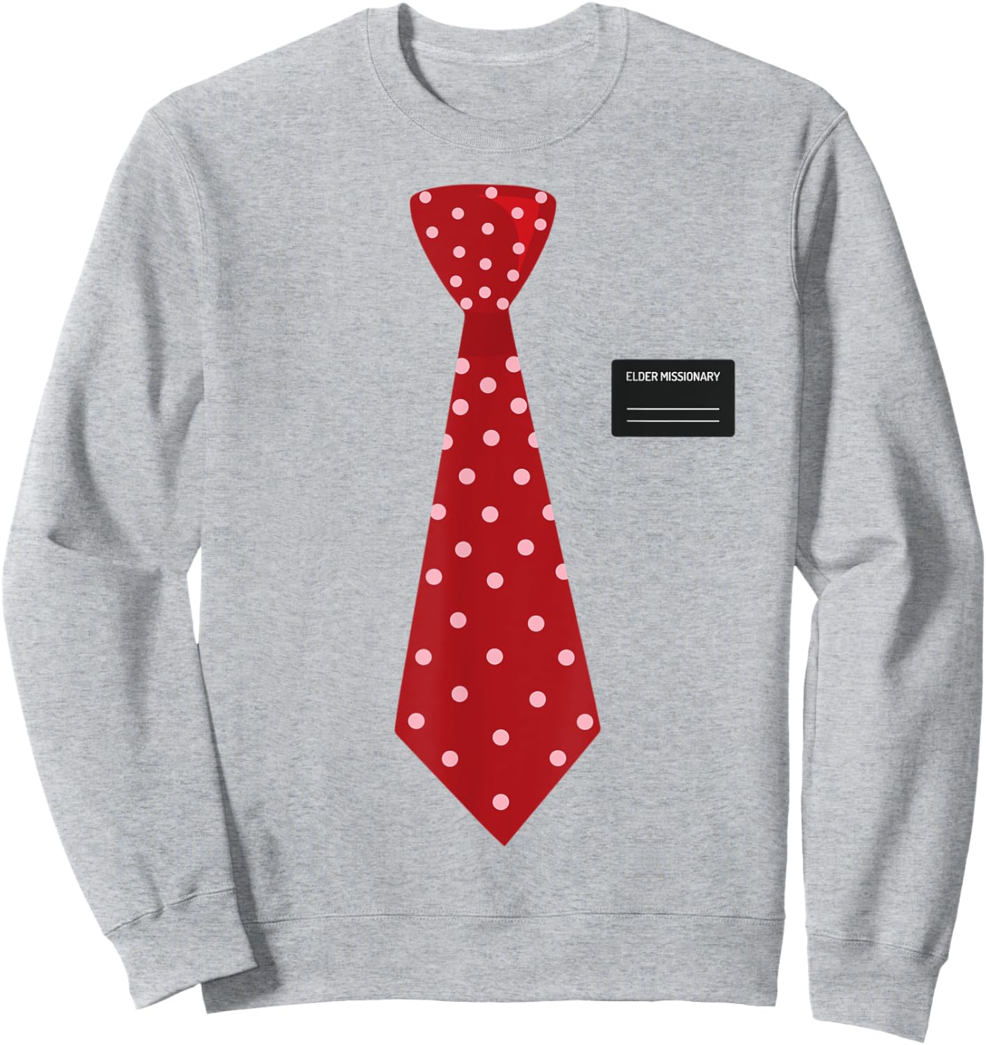 Funny Mormon Missionary Costume, LDS Elder Tie & Name Tag Sweatshirt - Sweatshirt | Ash