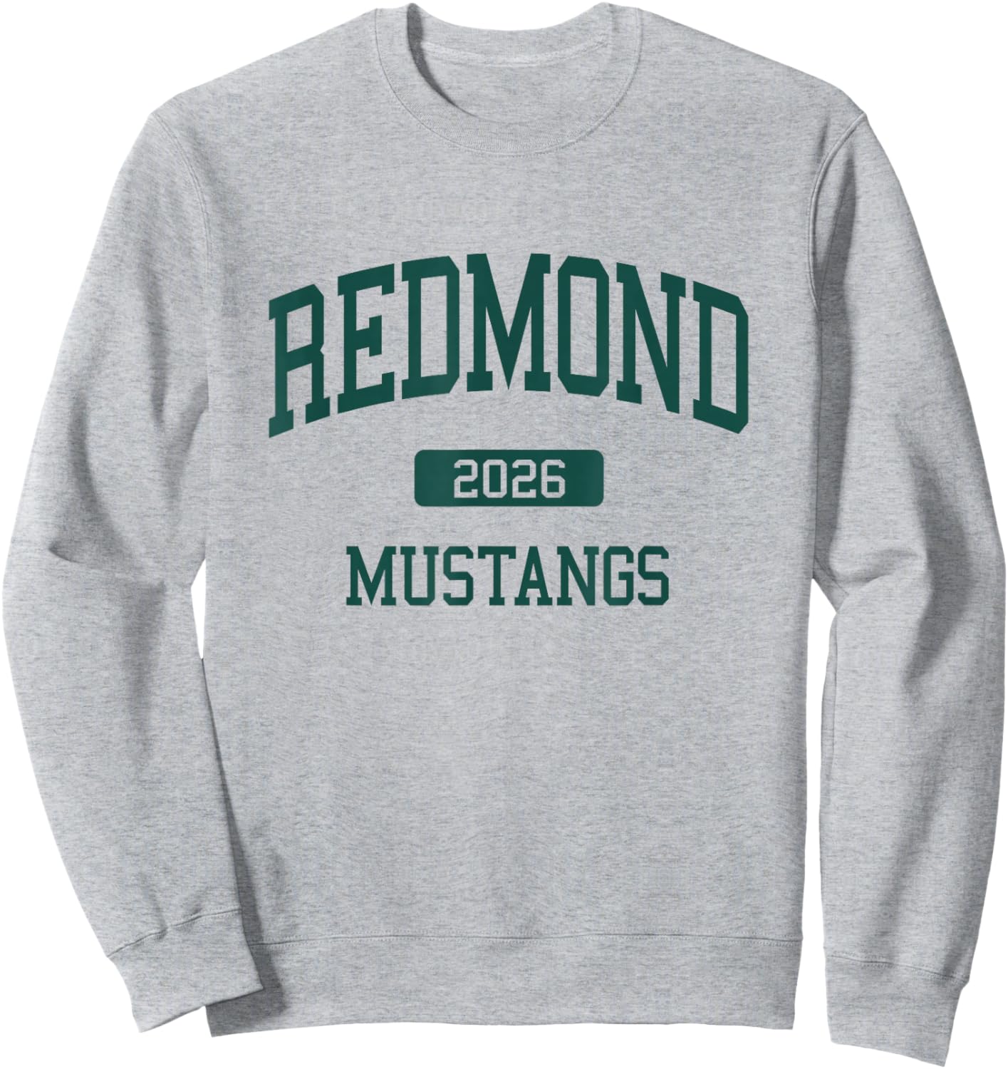 Redmond High School Class of 2026 Redmond WA Sweatshirt - Sweatshirt | Ash