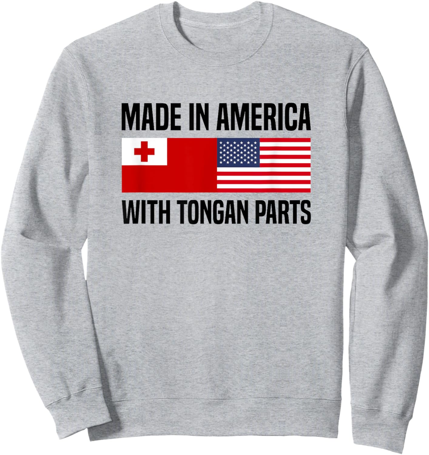 Made in America with Tongan Parts Tongan American Sweatshirt - Sweatshirt | Ash