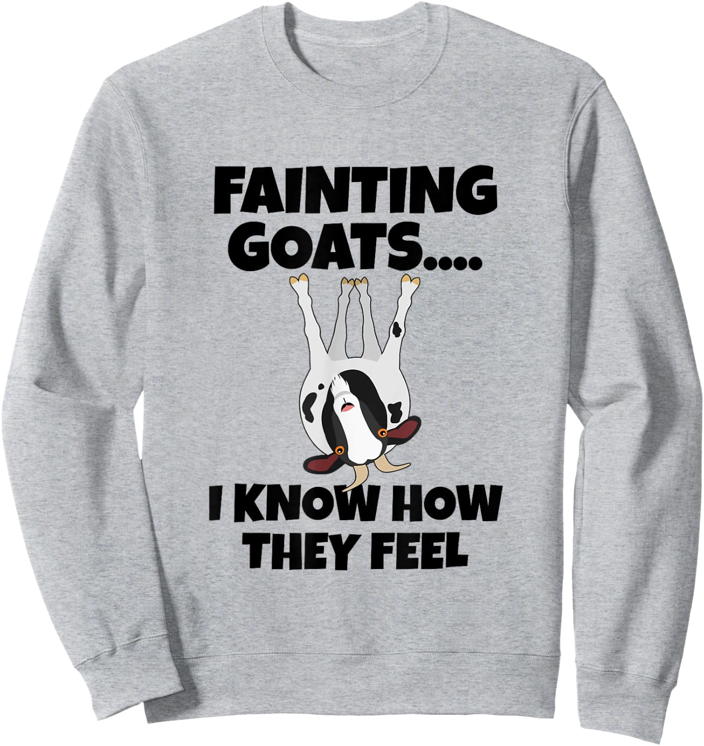 Goat Lovers Apparel | Farm Meme Pun Funny Fainting Goats Sweatshirt - Sweatshirt | Ash
