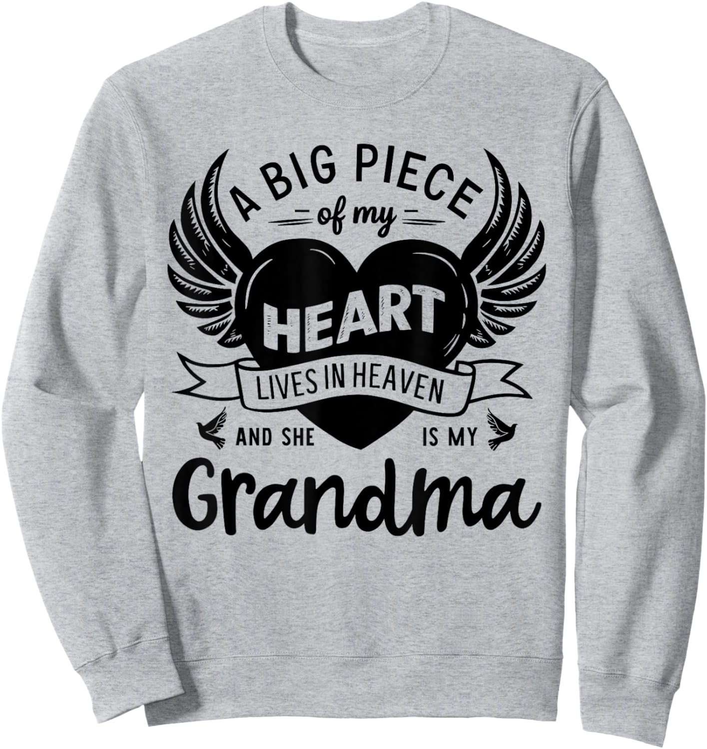 My Heart Lives In Heaven She Is My Grandma Guardian Angel Sweatshirt - Sweatshirt | Ash