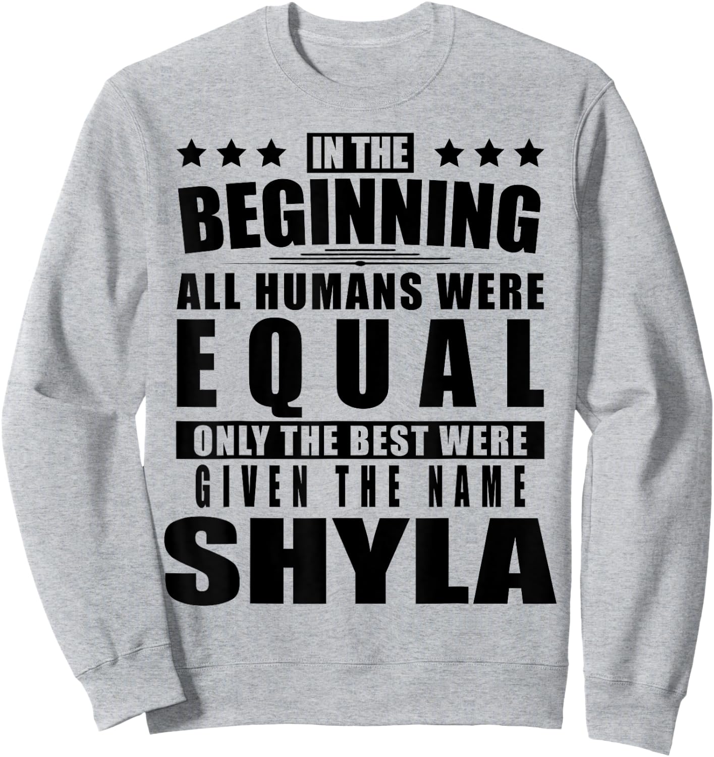 Name Shyla First Name Gifts - Funny Personalized Gift Sweatshirt - Sweatshirt | Ash