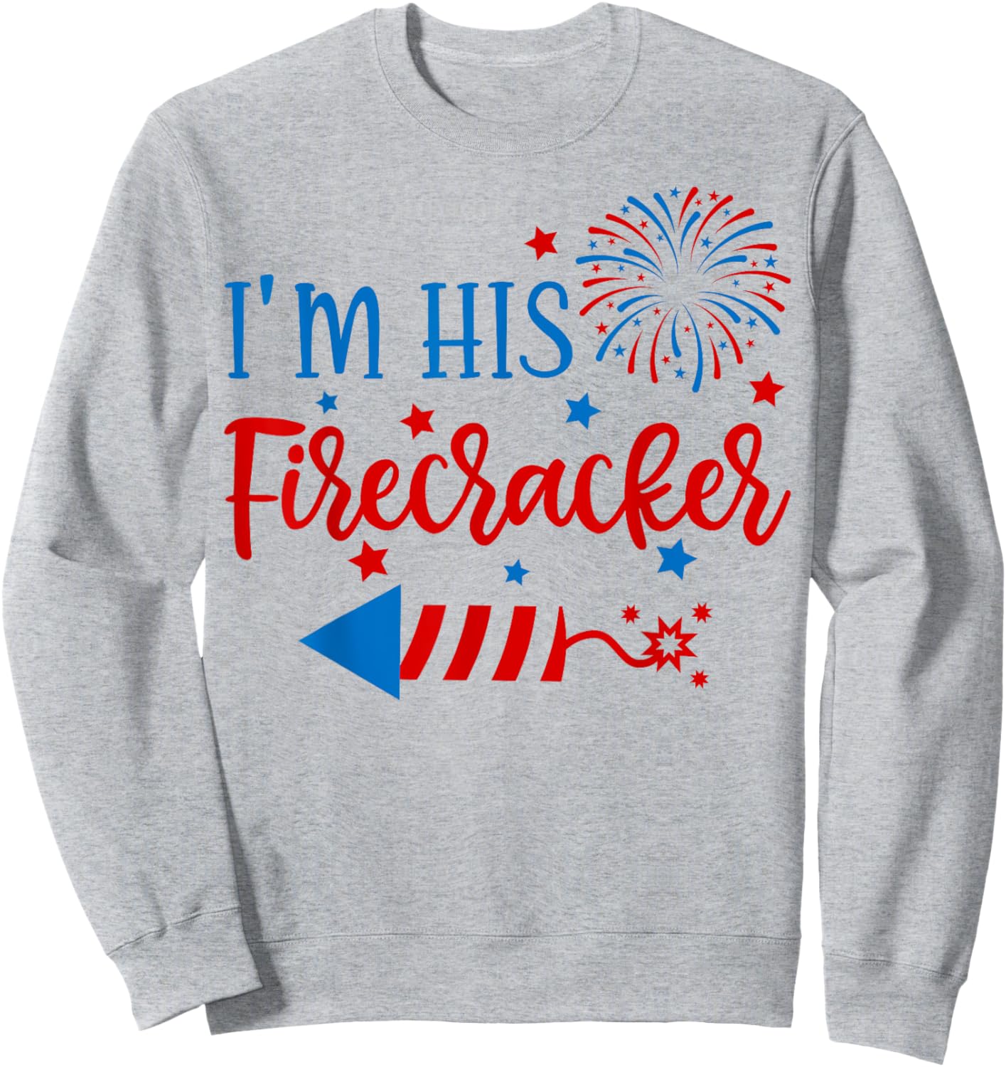 I'm His Firecracker 4th Of July His Her Matching Couple Sweatshirt - Sweatshirt | Ash