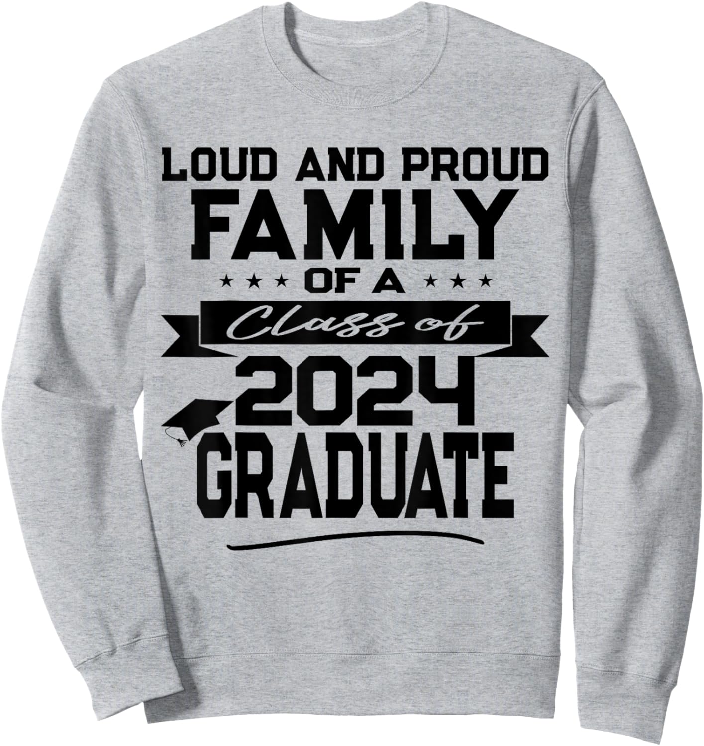 Fun Matching Family of a Class of 2024 Graduate Sweatshirt - Sweatshirt | Ash